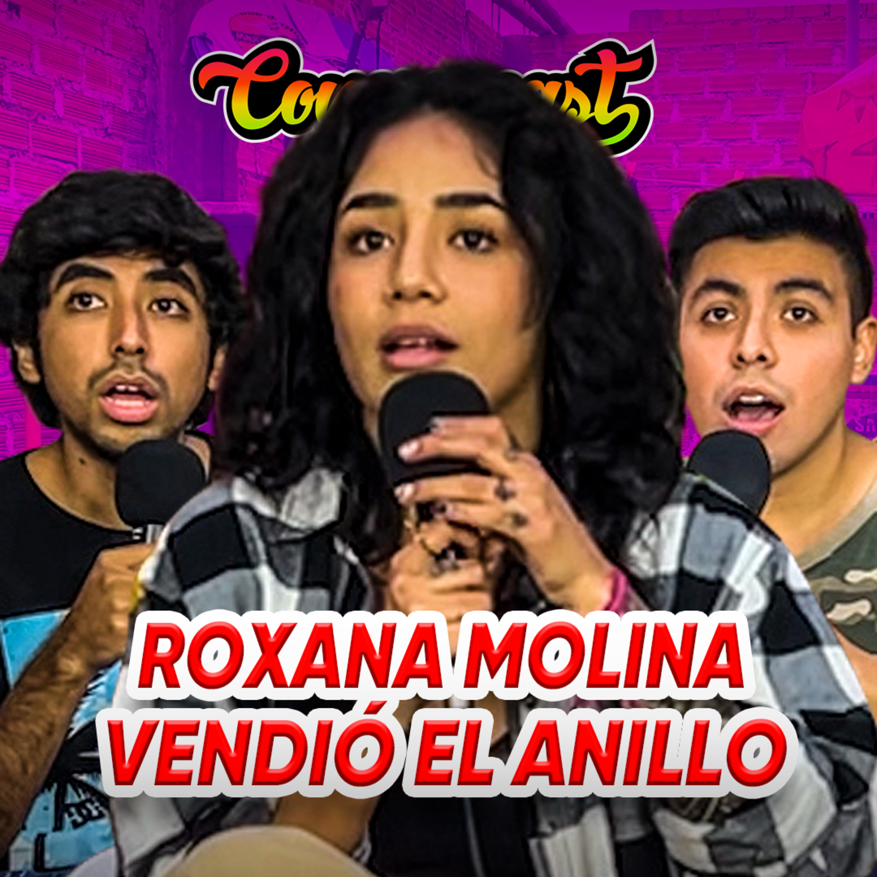 ROXANA VENDIÓ el ANILLO de GERARDO 💍 | CONEROSCAST #36 episode artwork