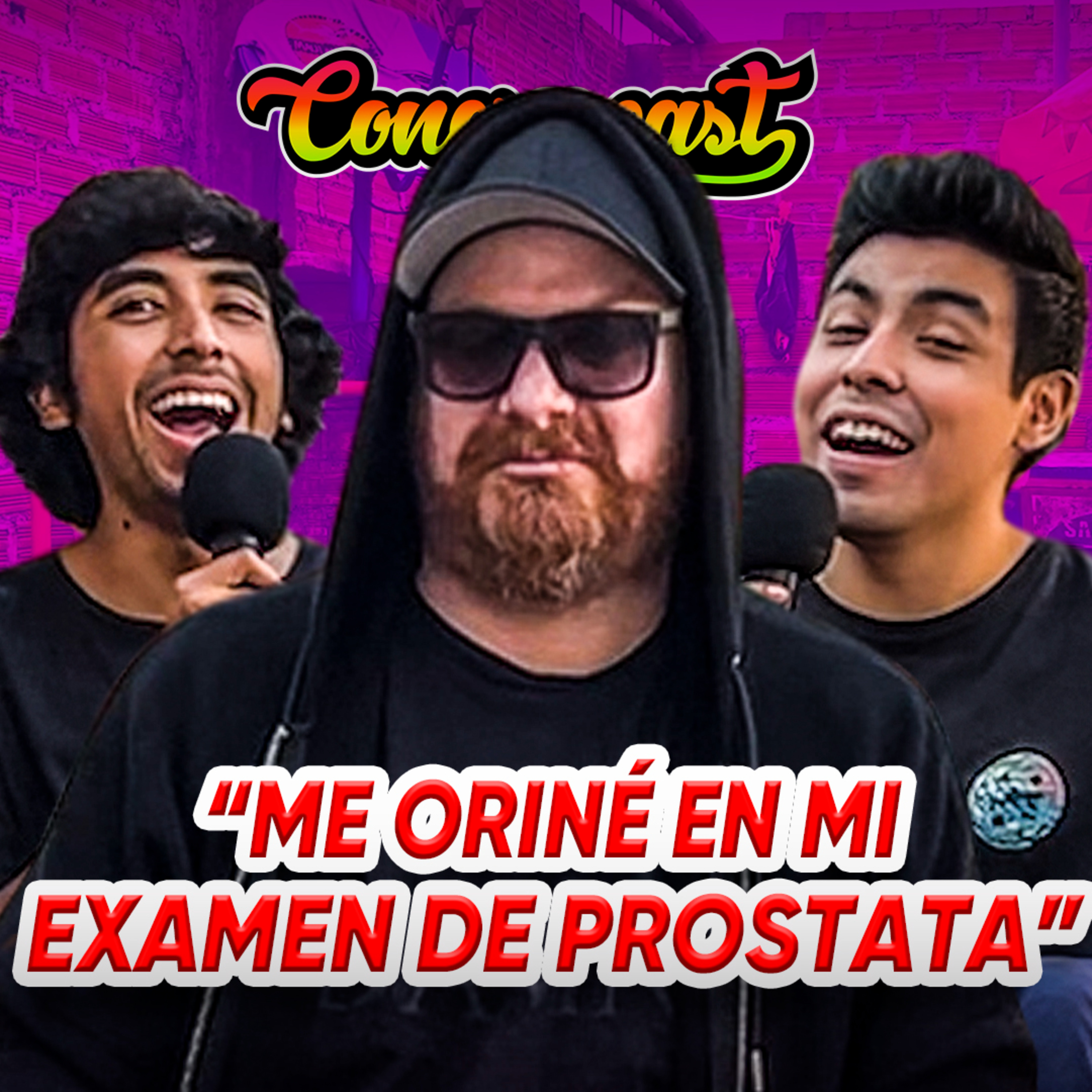 JAIME FERRARO se ORINÓ en su examen de PRÓSTATA💦😈 | CONEROSCAST #40 episode artwork