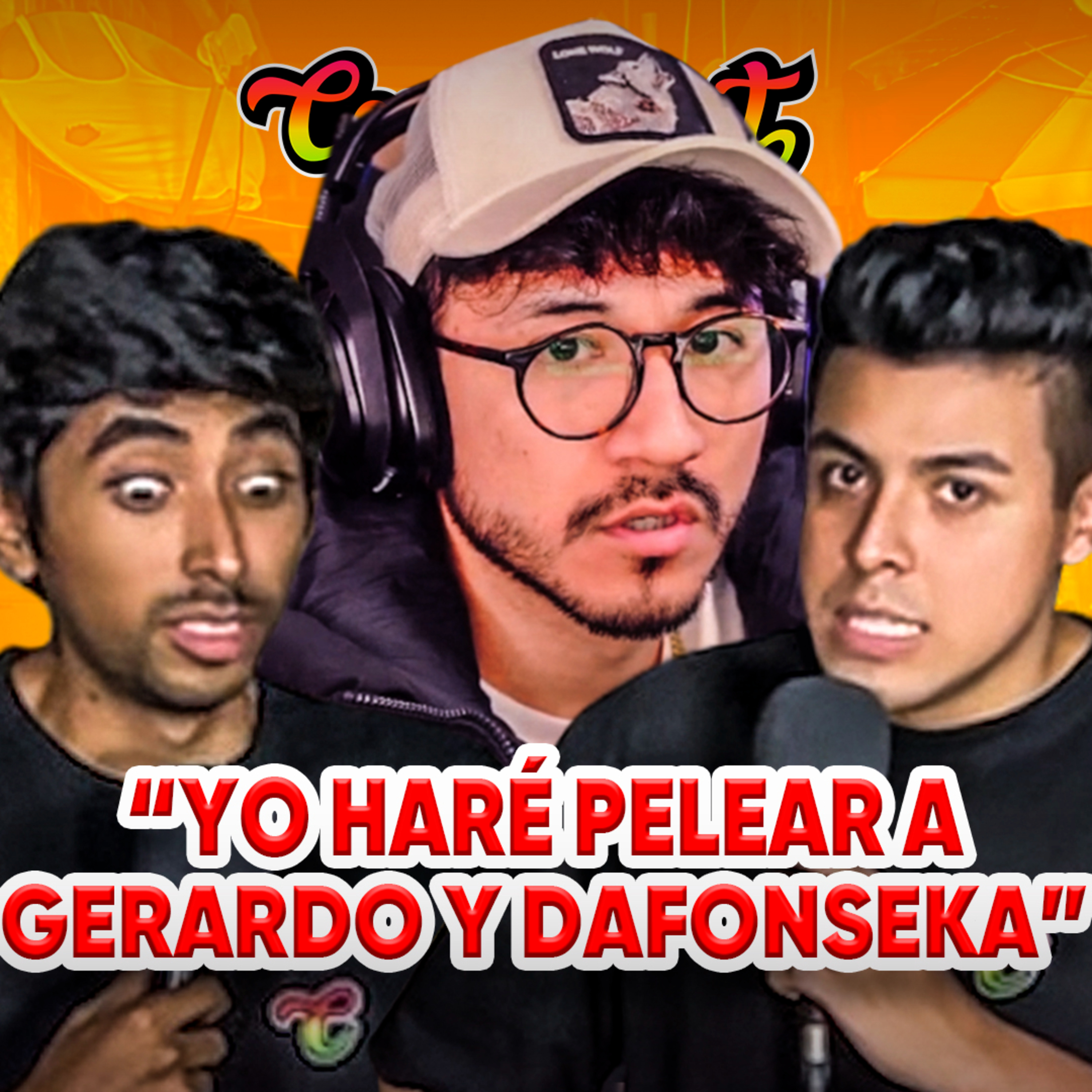 EL ZEIN: "Haré PELEAR a GERARDO y DAFONSEKA" 🏆 | CONEROSCAST #58 episode artwork