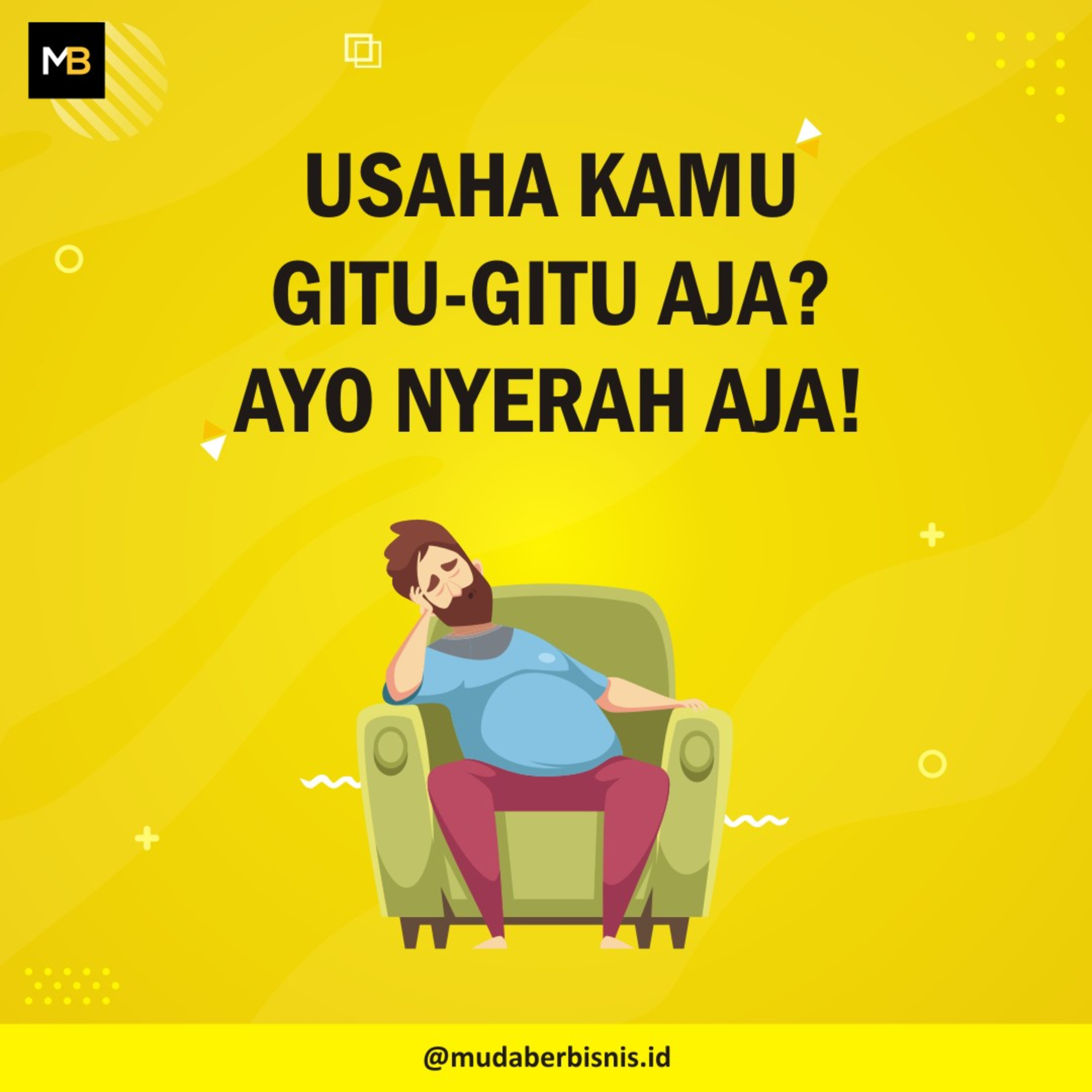 Usaha Kamu Gitu-Gitu Aja? Ayo Nyerah Aja! episode artwork