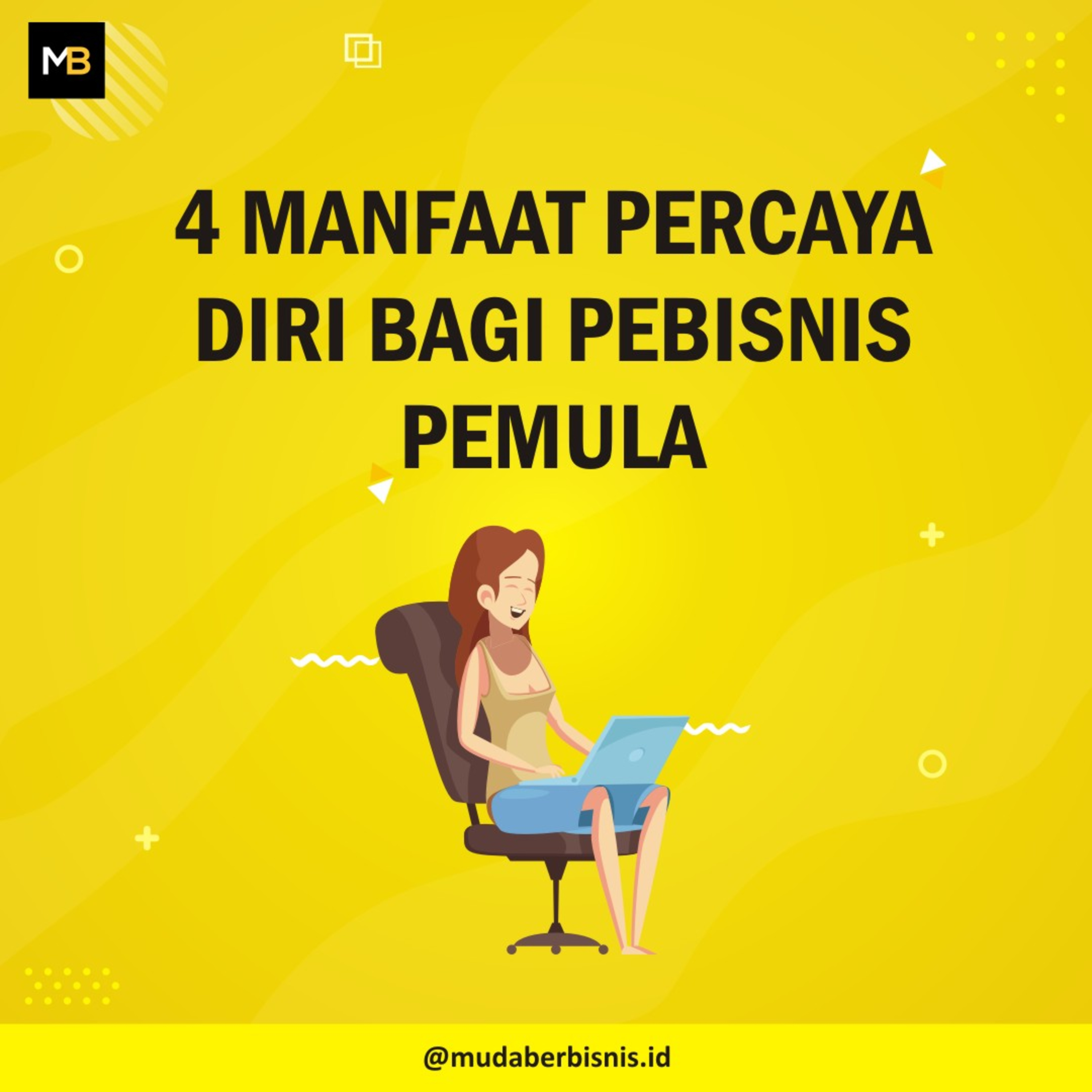 4 Manfaat Percaya Diri Bagi Pebisnis Pemula episode artwork