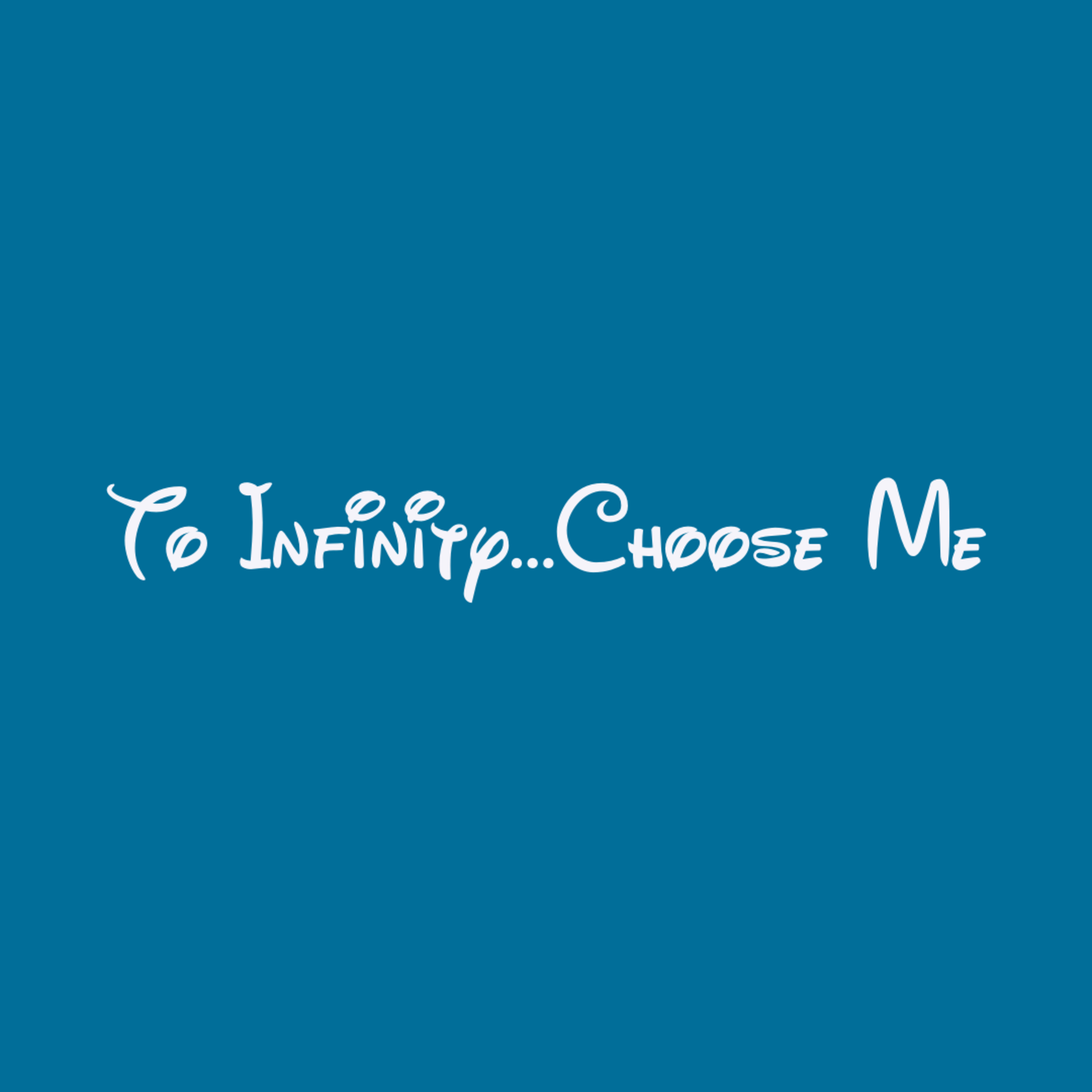 To Infinity…CHOOSE ME episode artwork