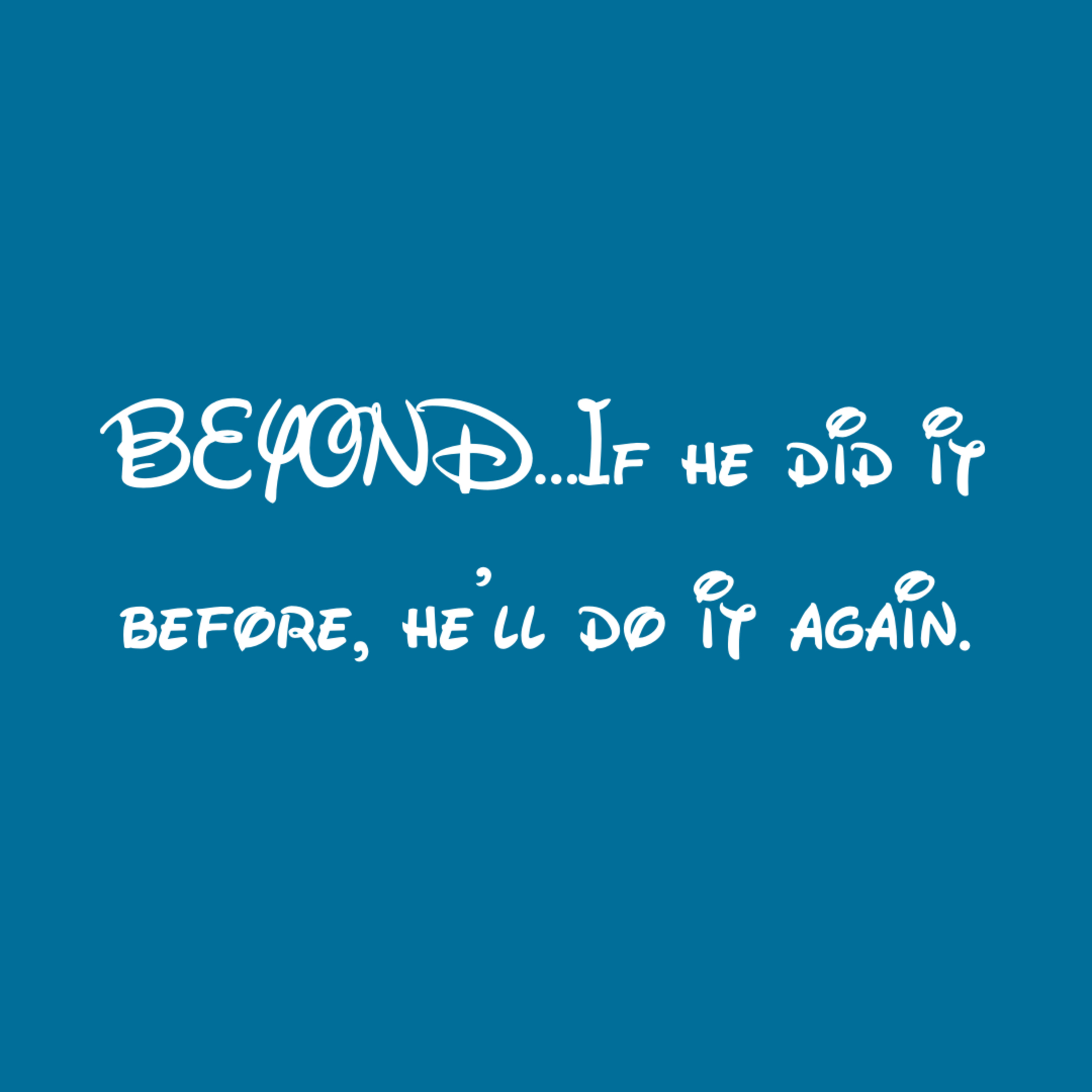 BEYOND…If he did it before, he’ll do it again. episode artwork