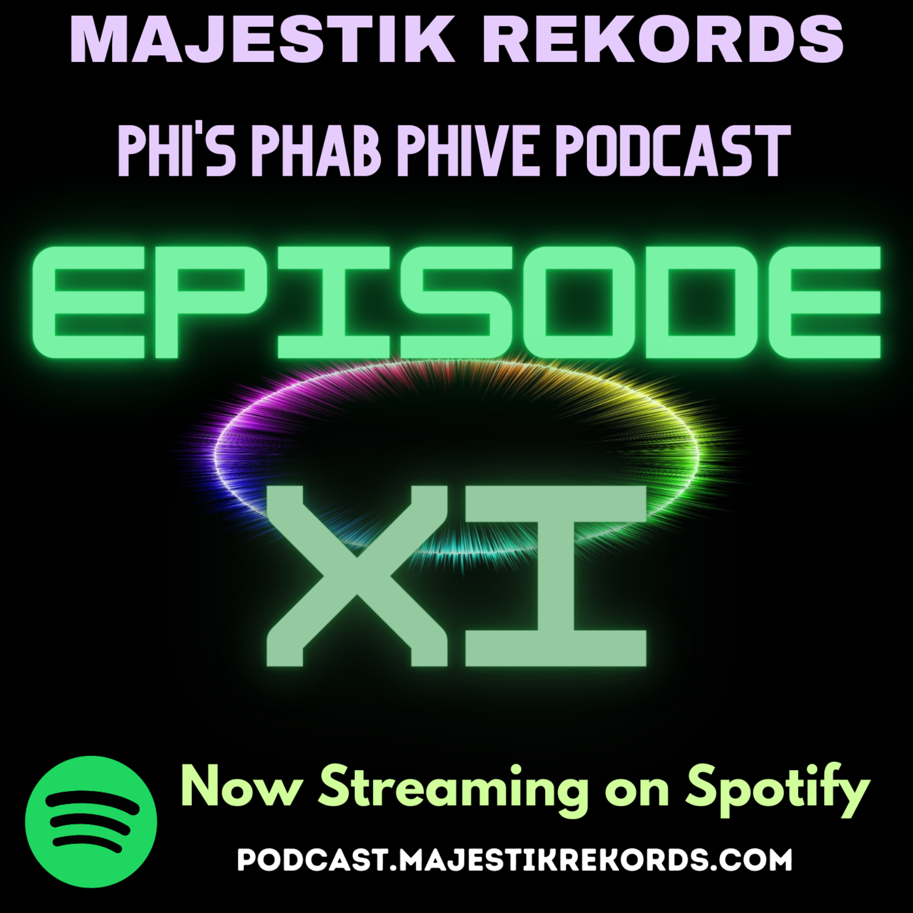 Majestik Rekords Phi\'s Phab Phive Podcast