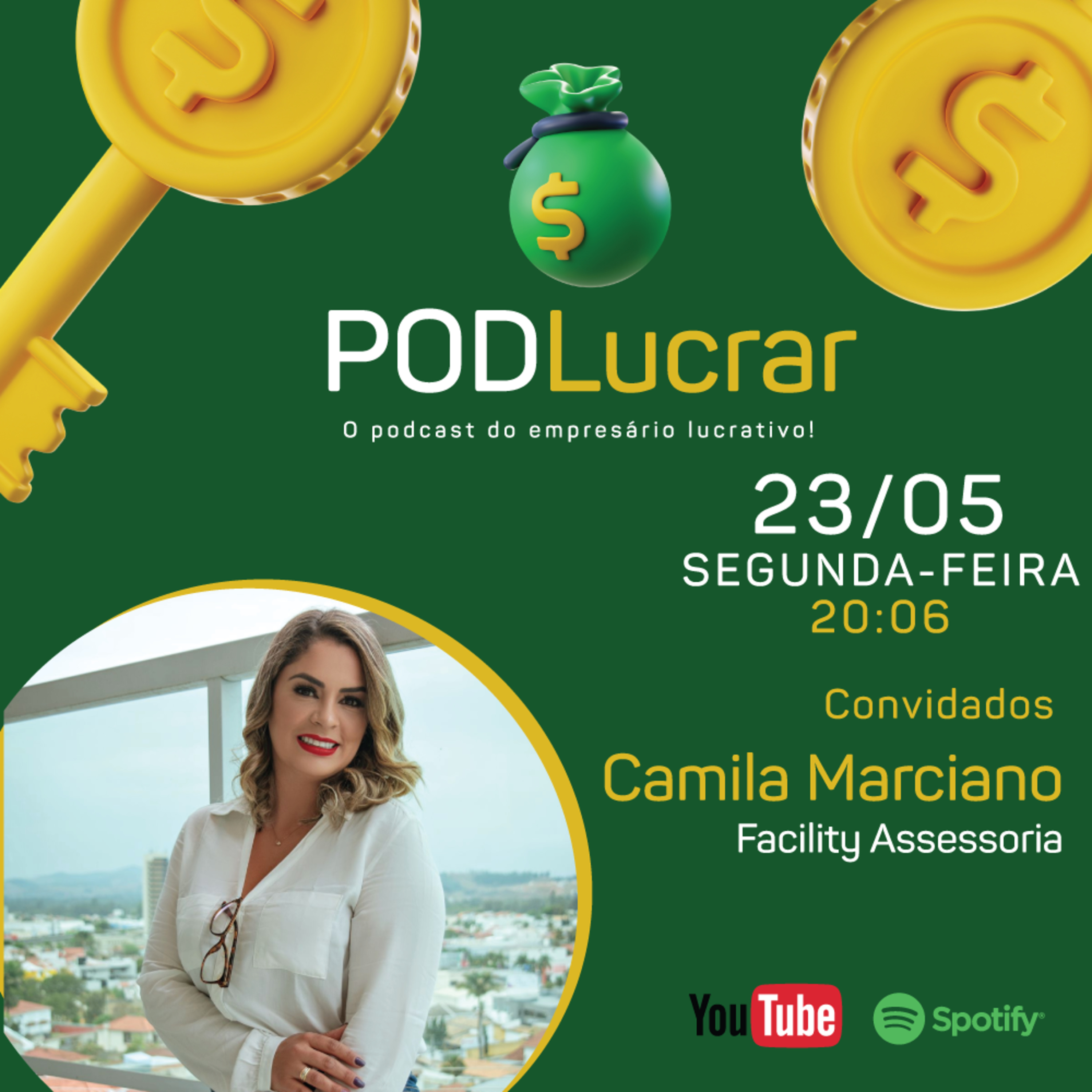 Podlucrar - O podcast do empresário lucrativo - #15 - Camila Marciano - Facility Assessoria