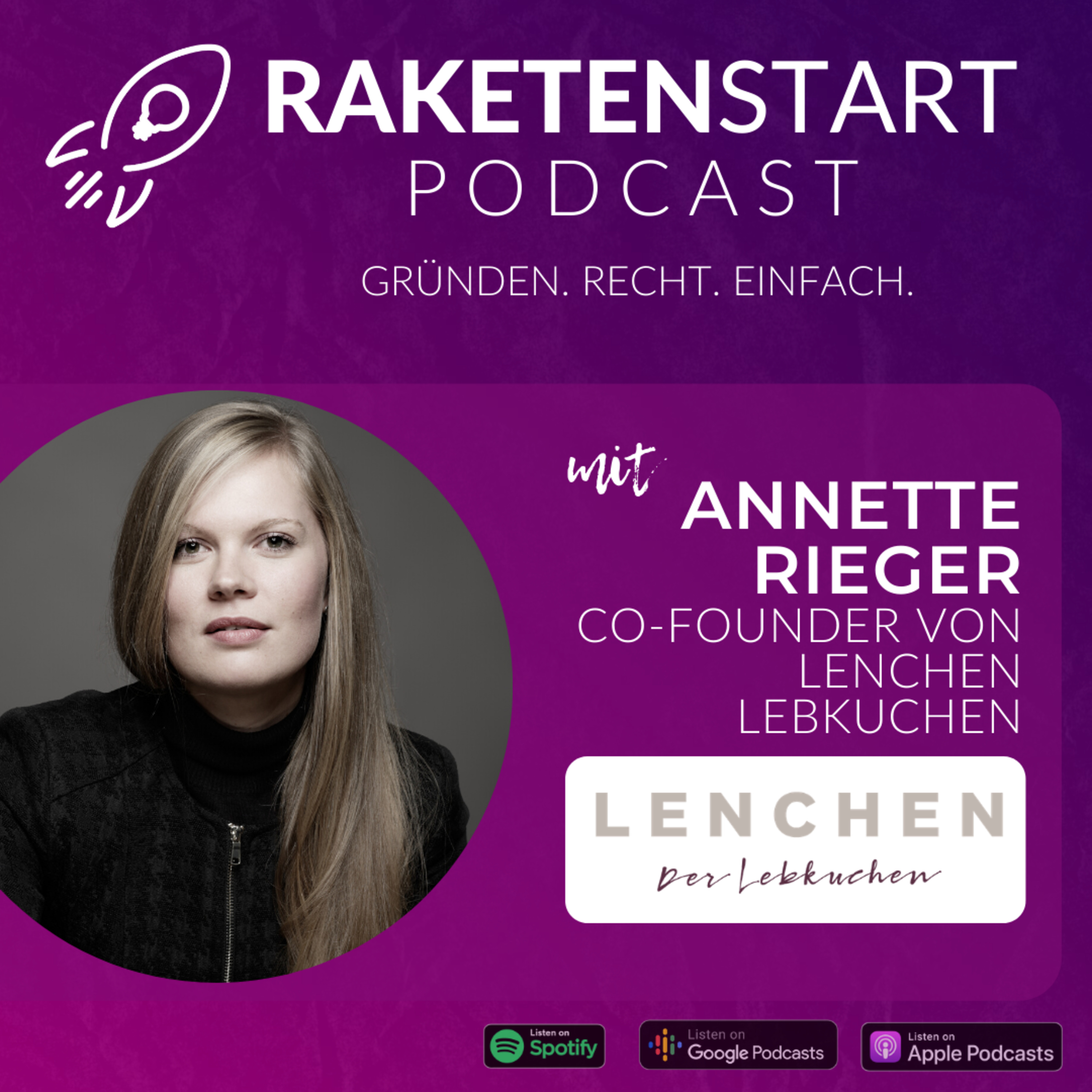 RAKETENSTART - Rechtliche Tipps und Learnings von und für GründerInnen, Startups und Unternehmen