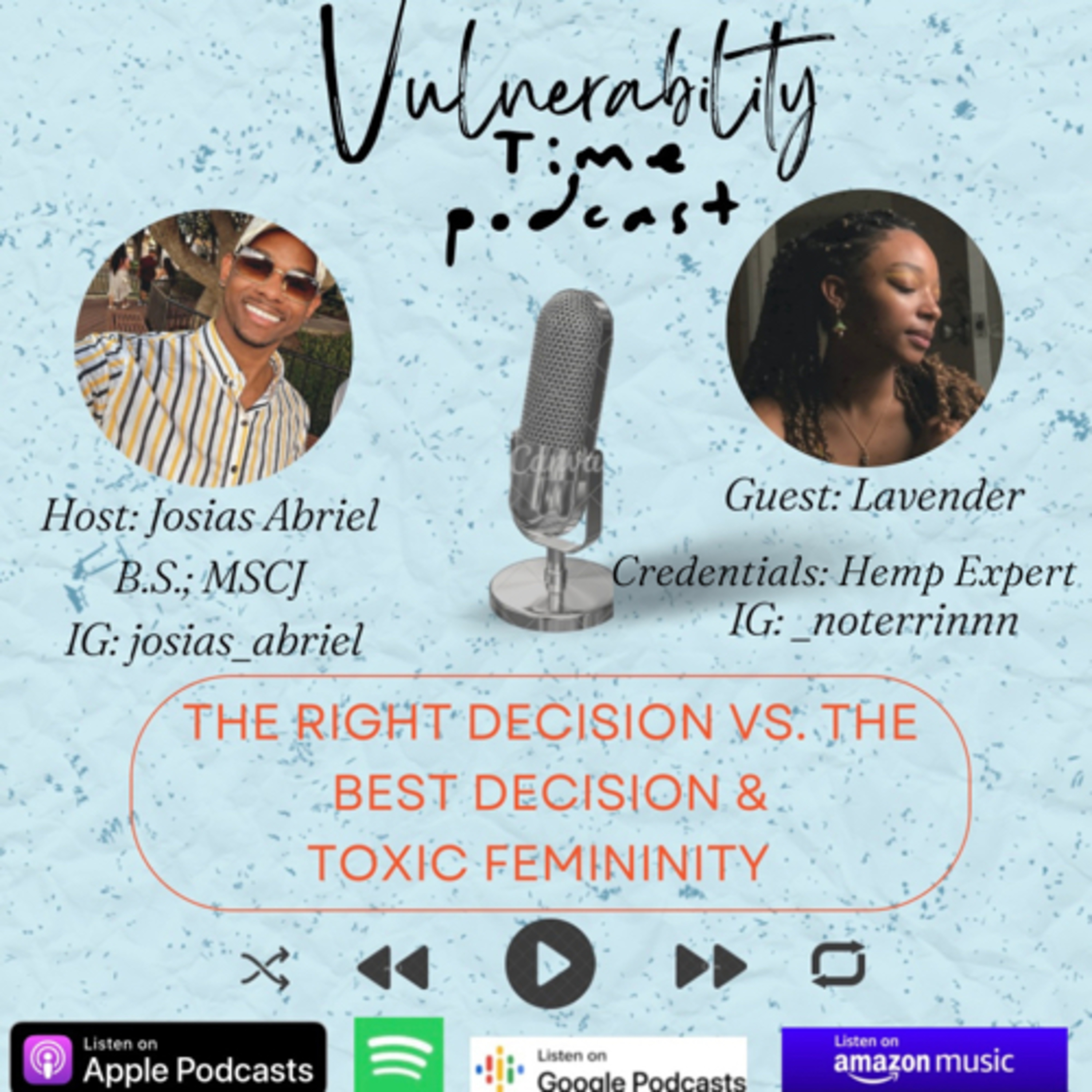 S3 FINALE EP 68: The Right Decision vs. The Best Decision & Toxic Femininity.  episode artwork