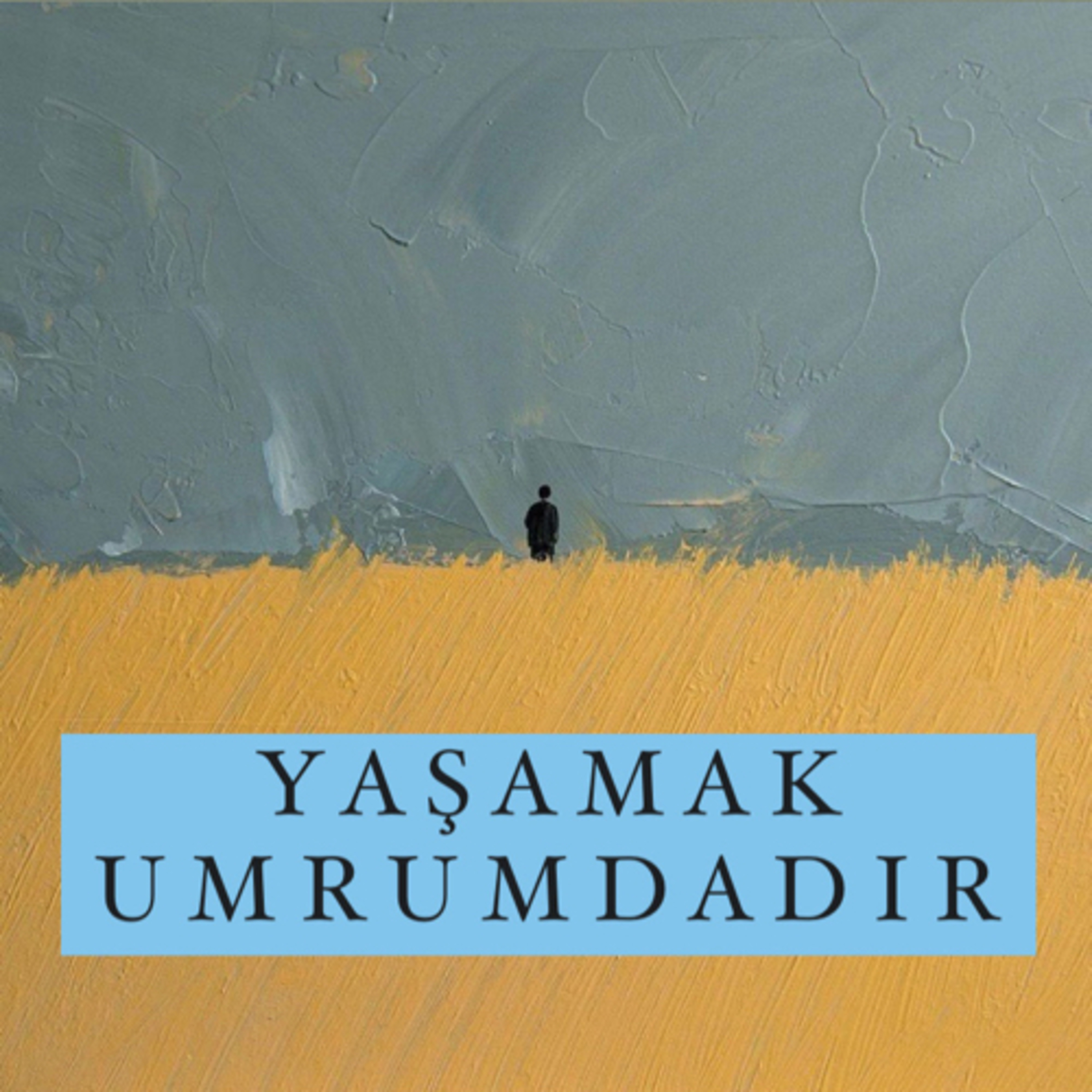 Yaşamak Umrumdadır! episode artwork