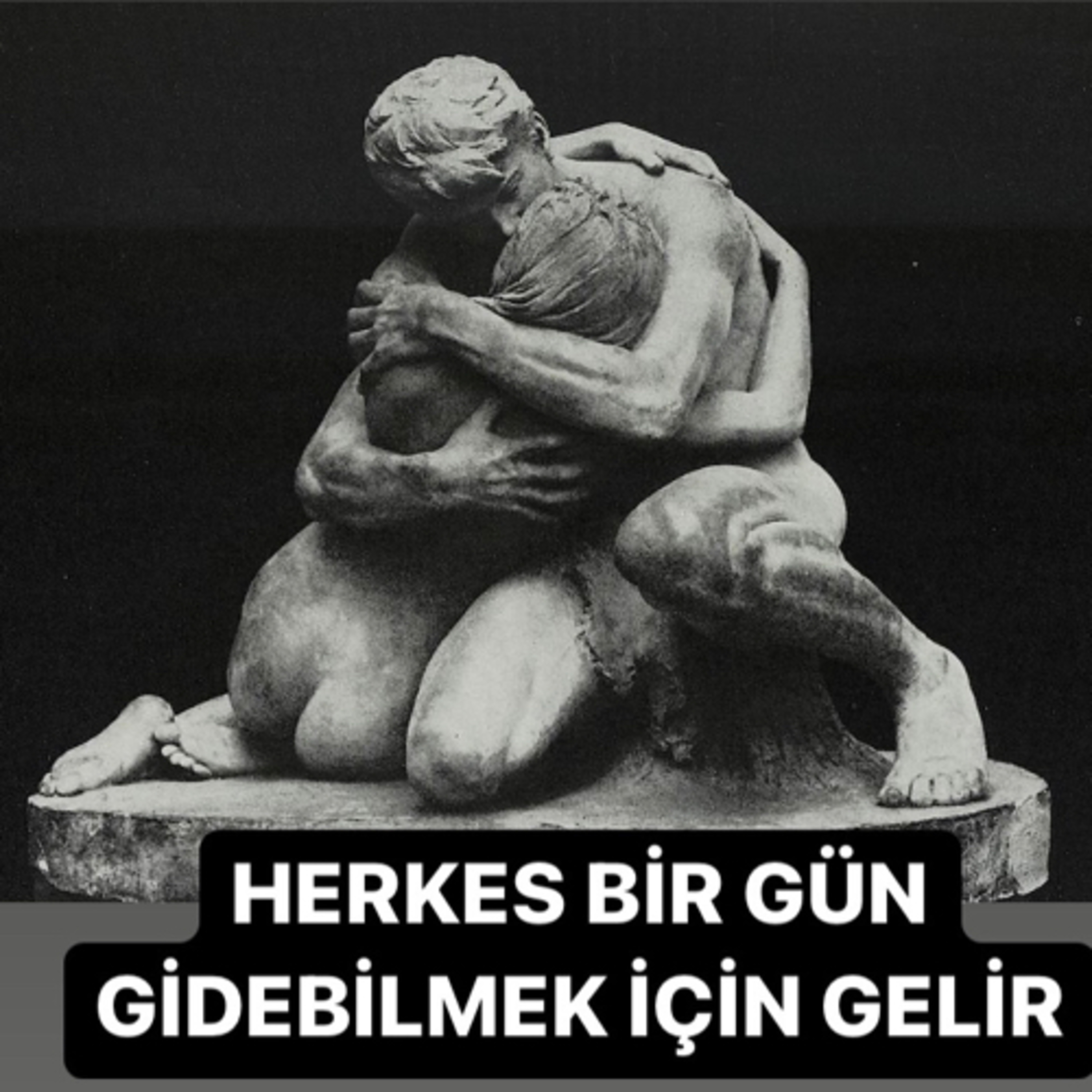 Herkes Bir Gün Gidebilmek İçin Gelir (İlişkilerde Z Raporu alabilmek) episode artwork