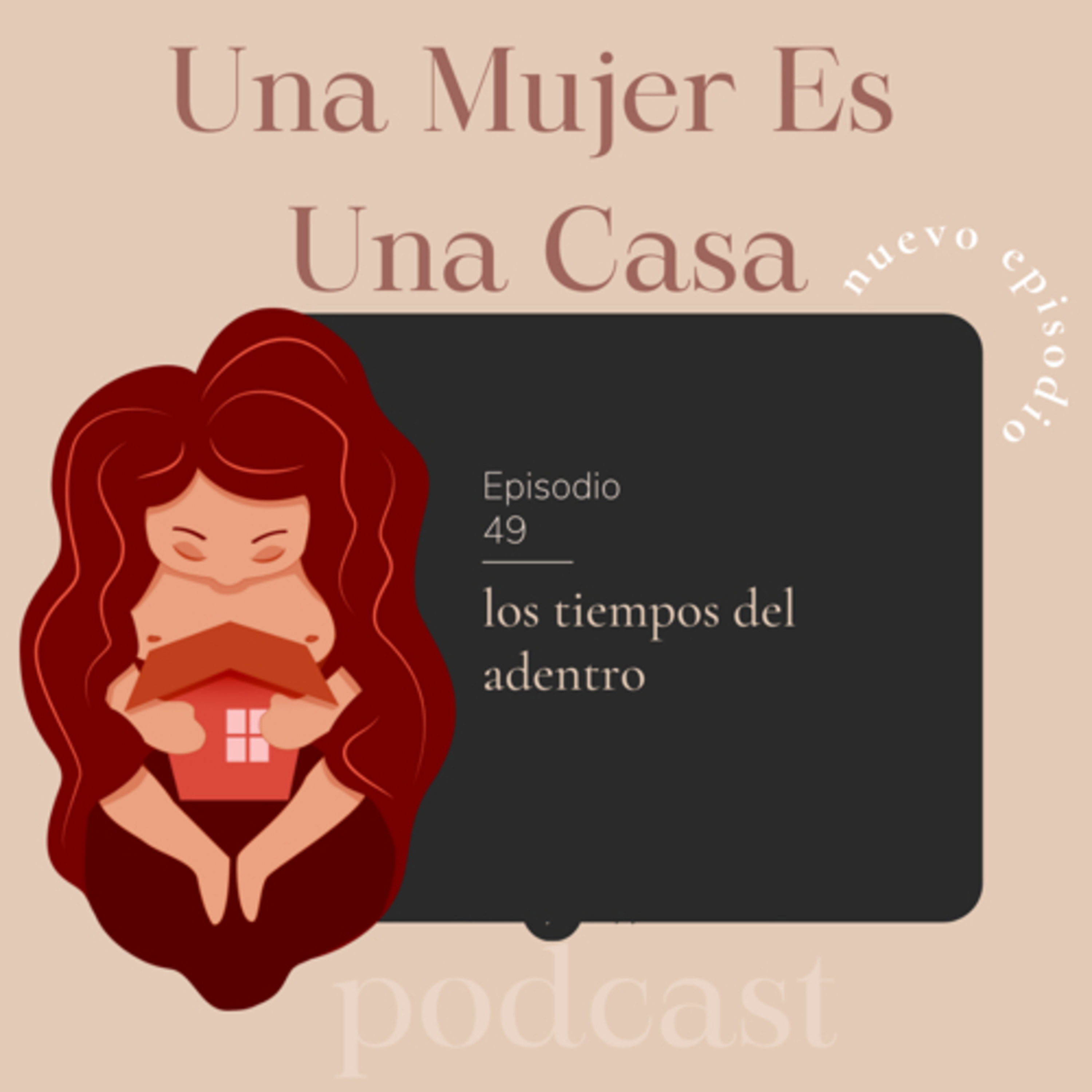 Una Mujer Es Una Casa