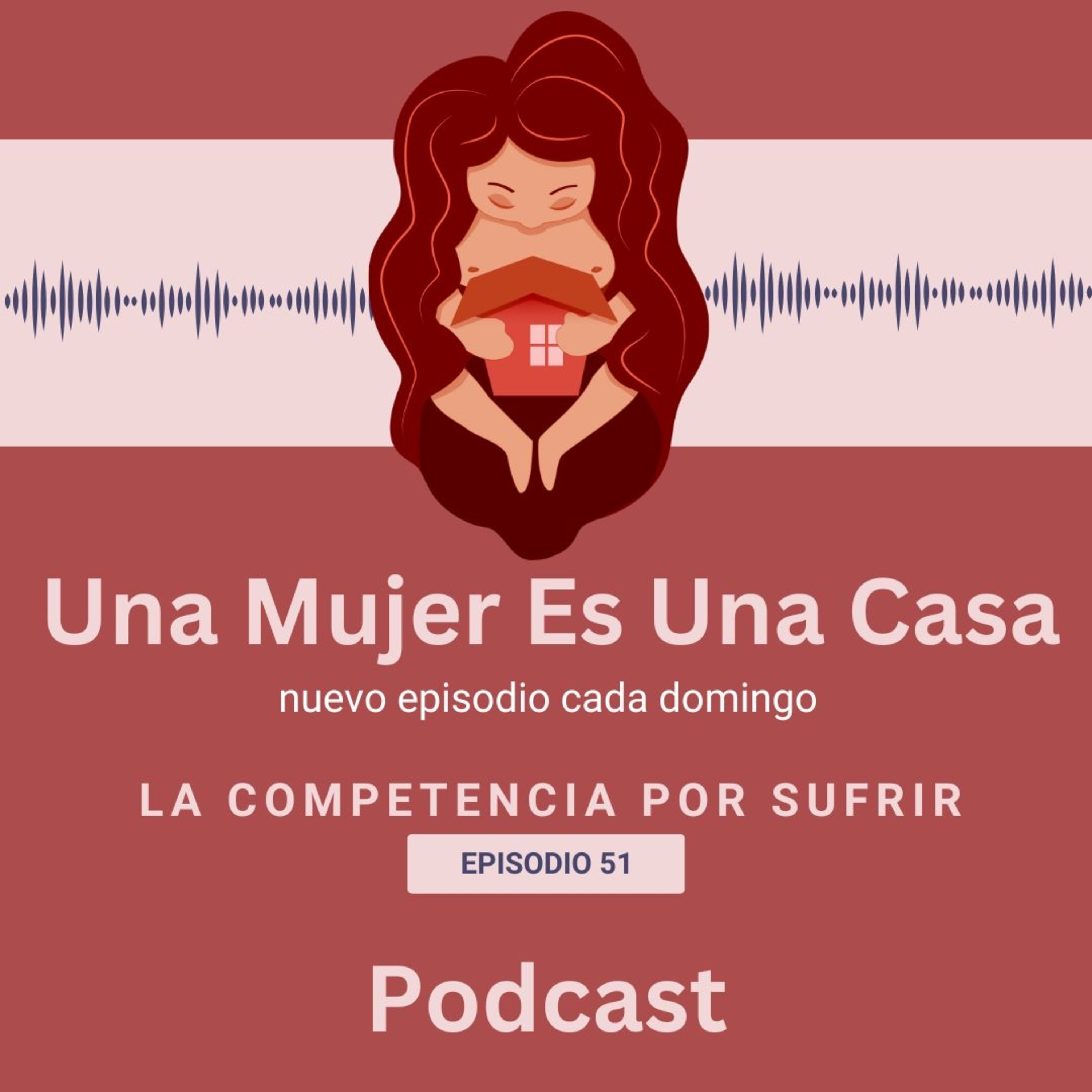 Una Mujer Es Una Casa