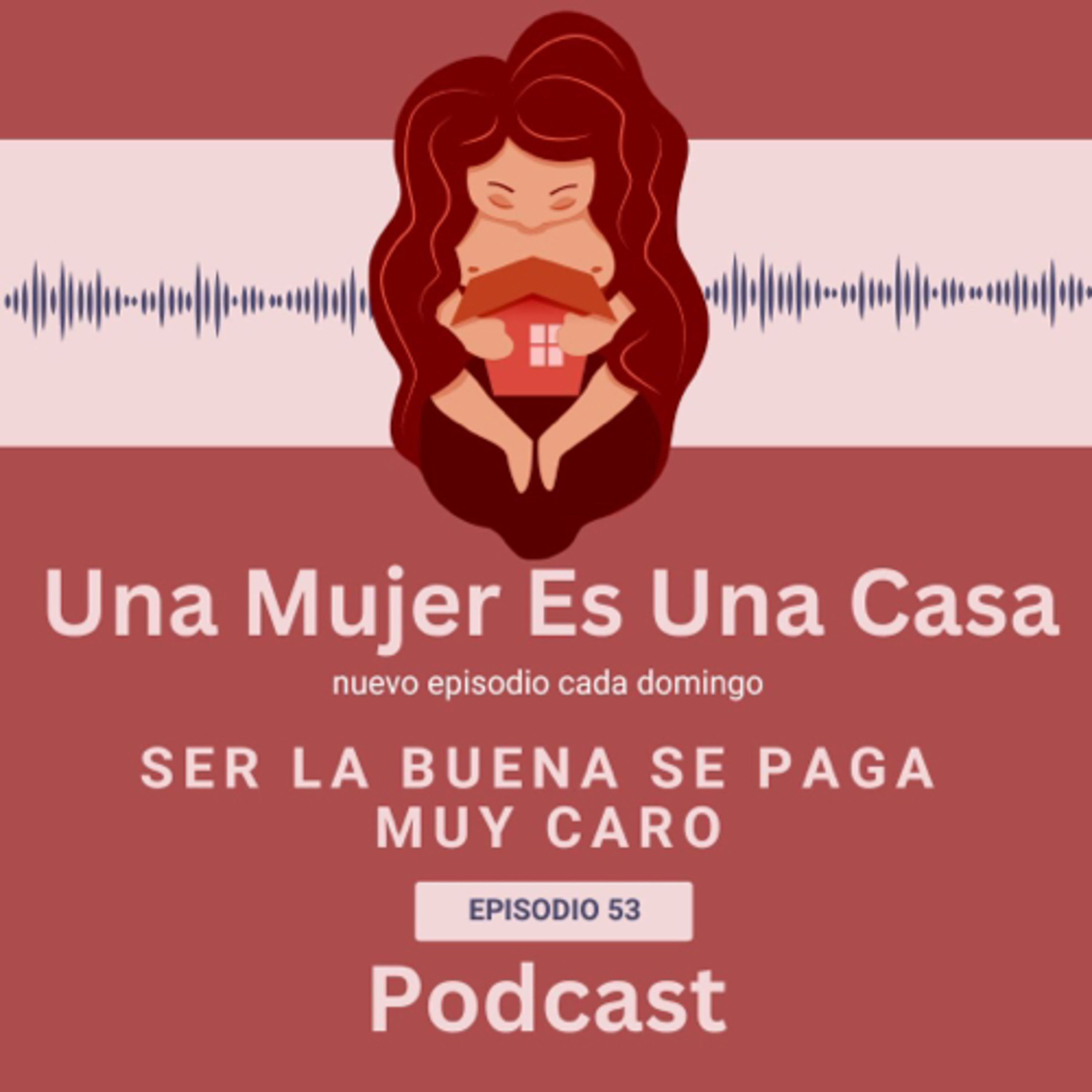 Una Mujer Es Una Casa