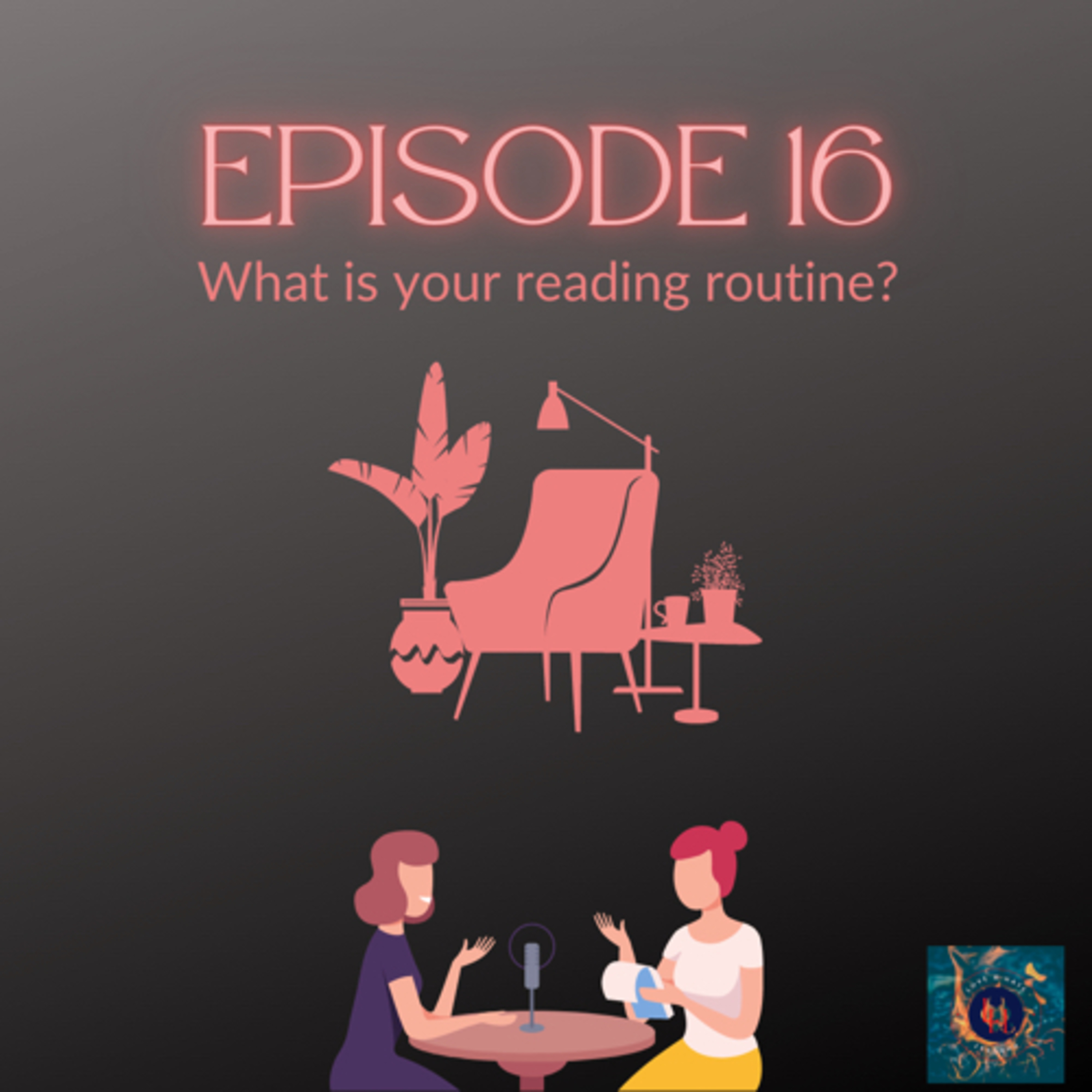 Episode 16 What is reading routine?  episode artwork
