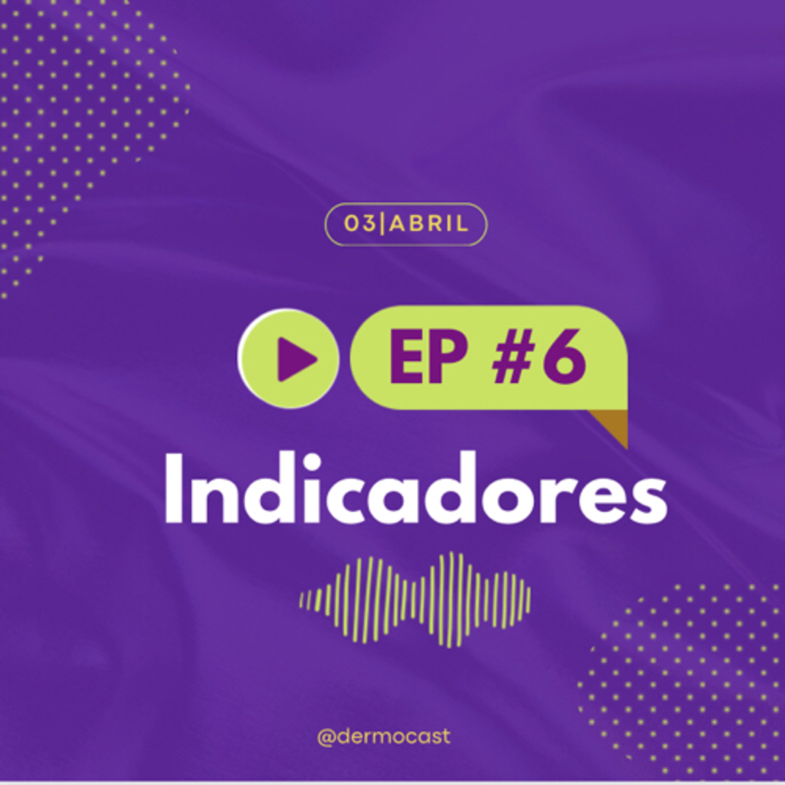 #6 Indicadores episode artwork
