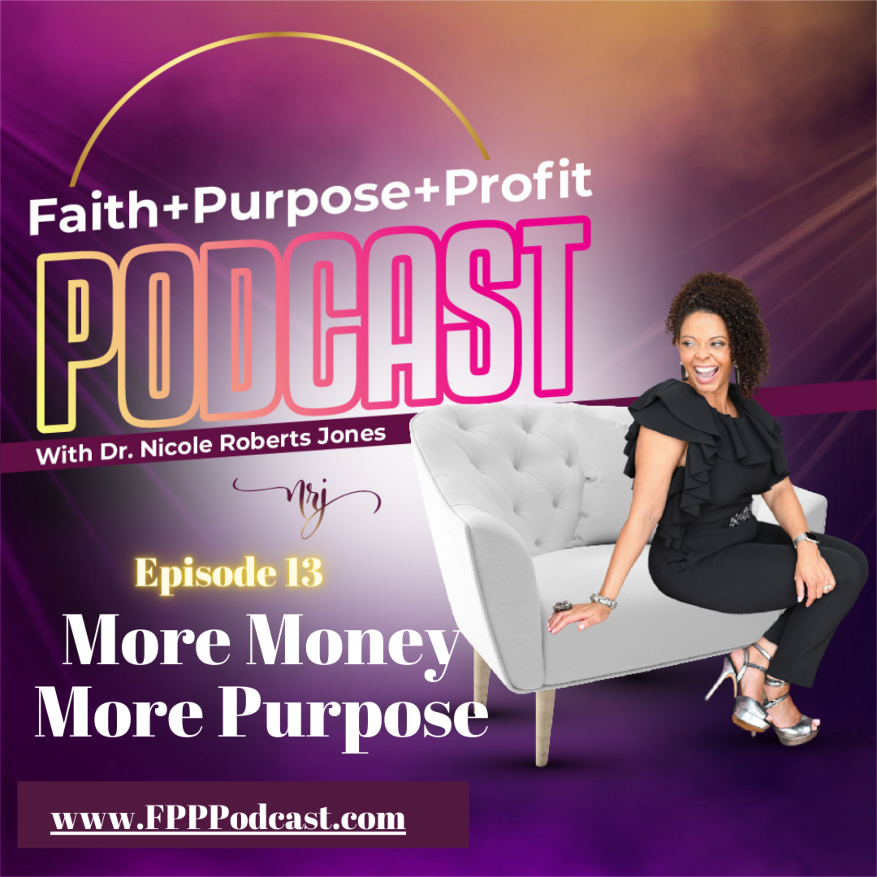 Faith + Purpose +Profit (FPP)