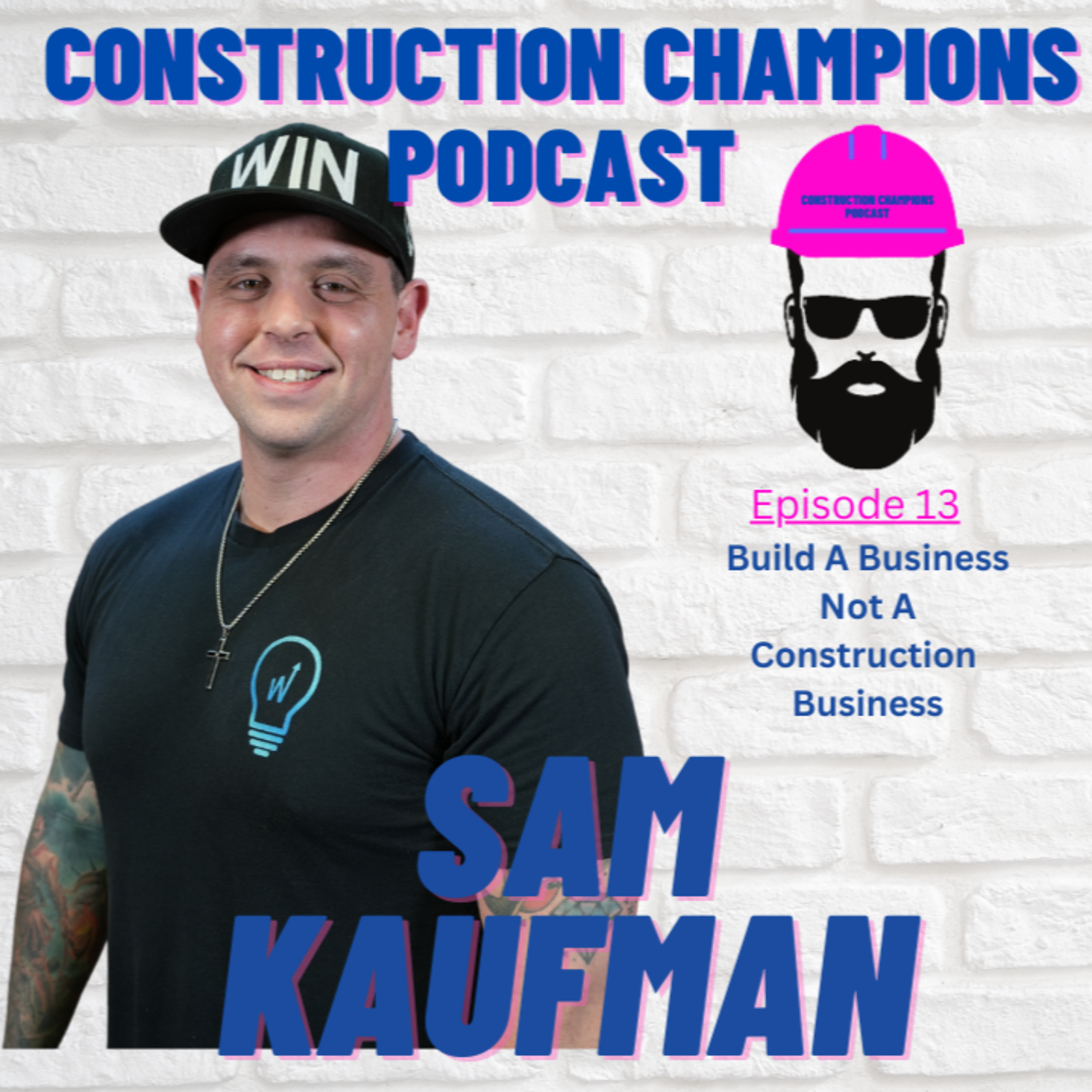 Construction Champions Podcast