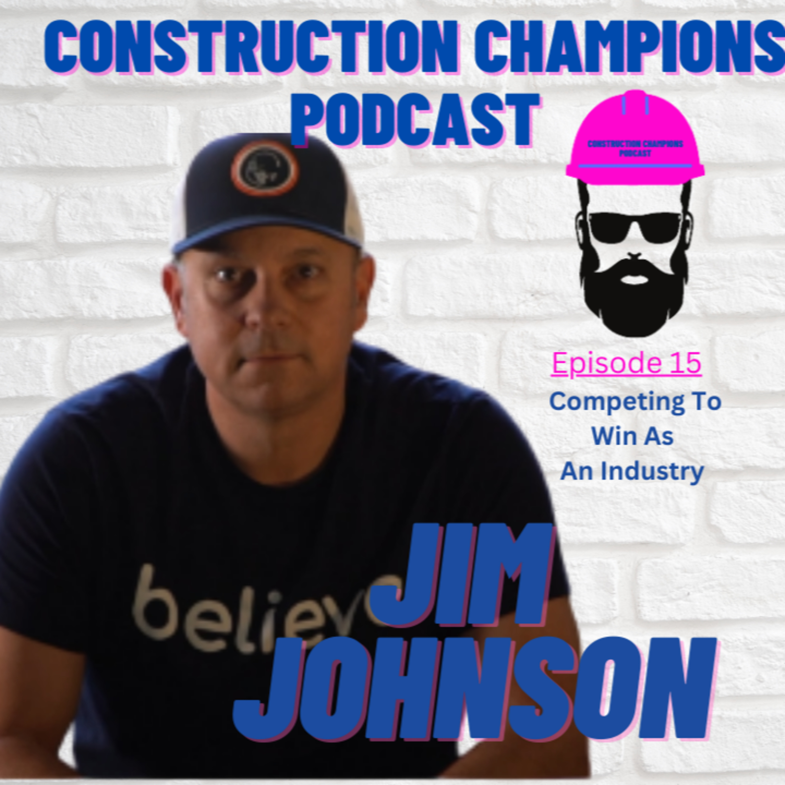 Construction Champions Podcast
