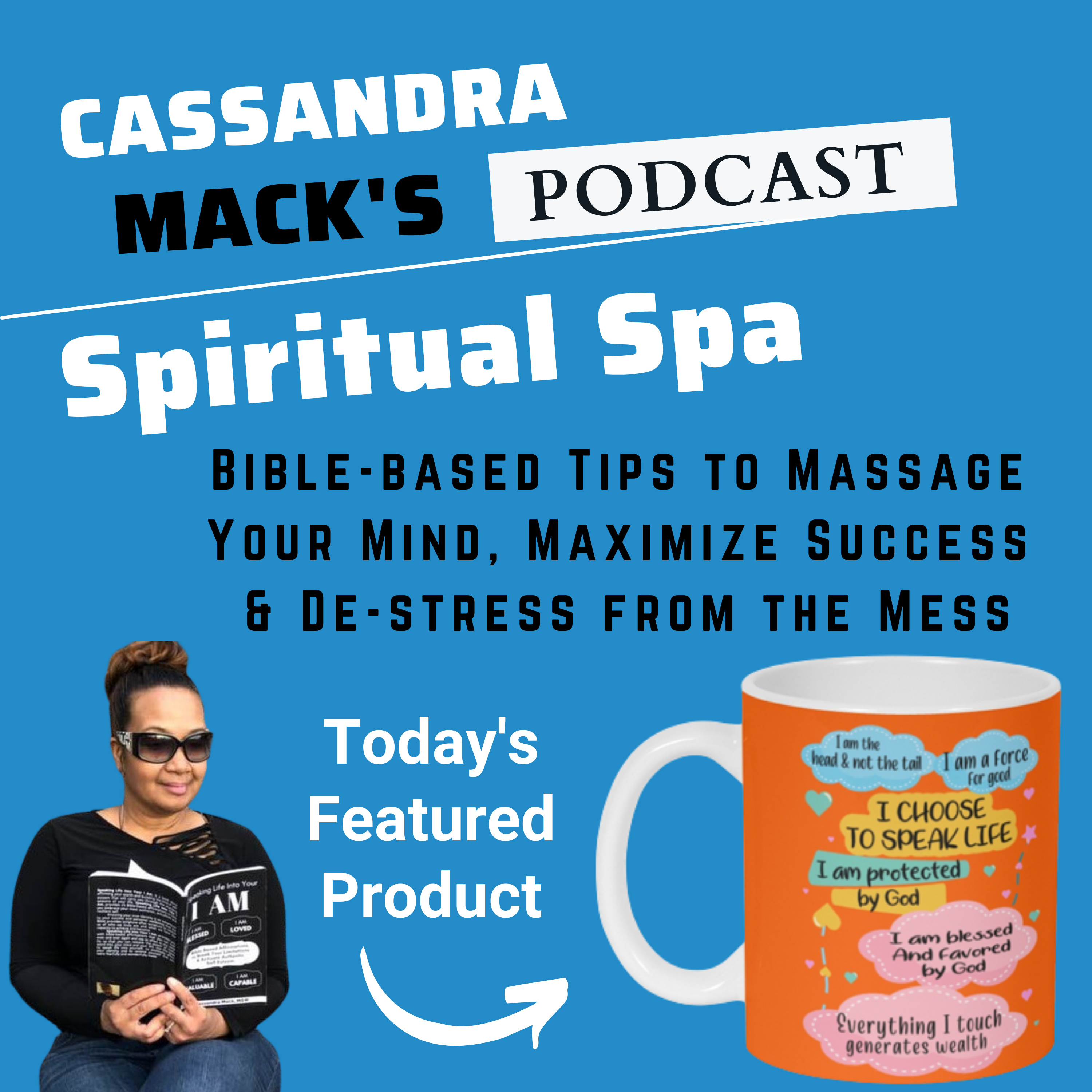 The Cassandra Mack Podcast