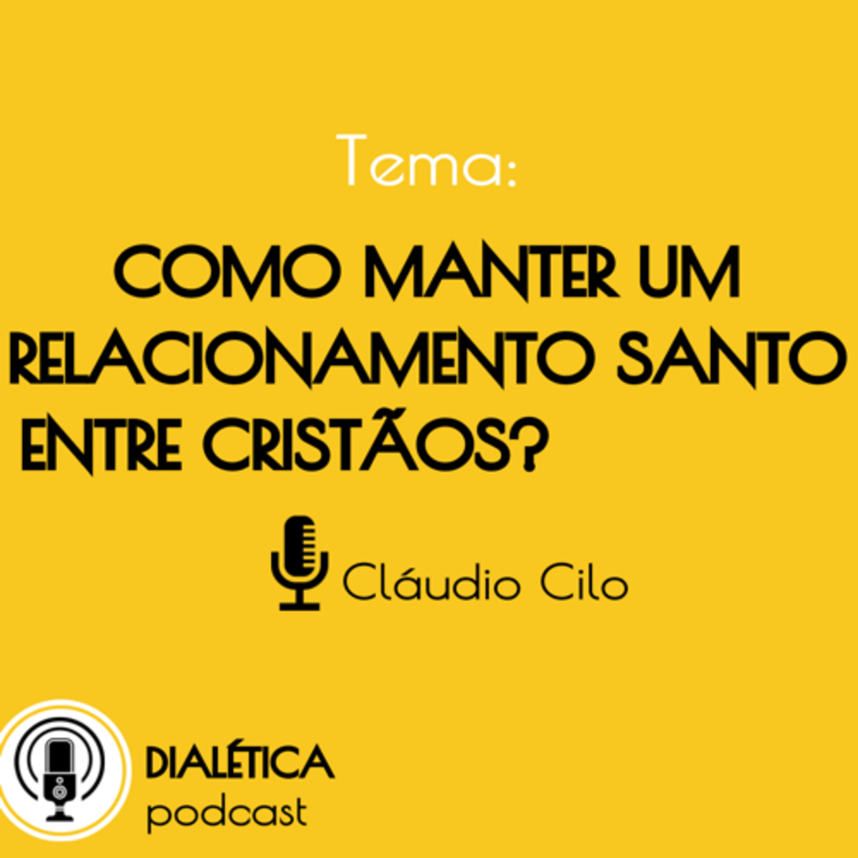 Como manter um relacionamento Santo entre cristãos?