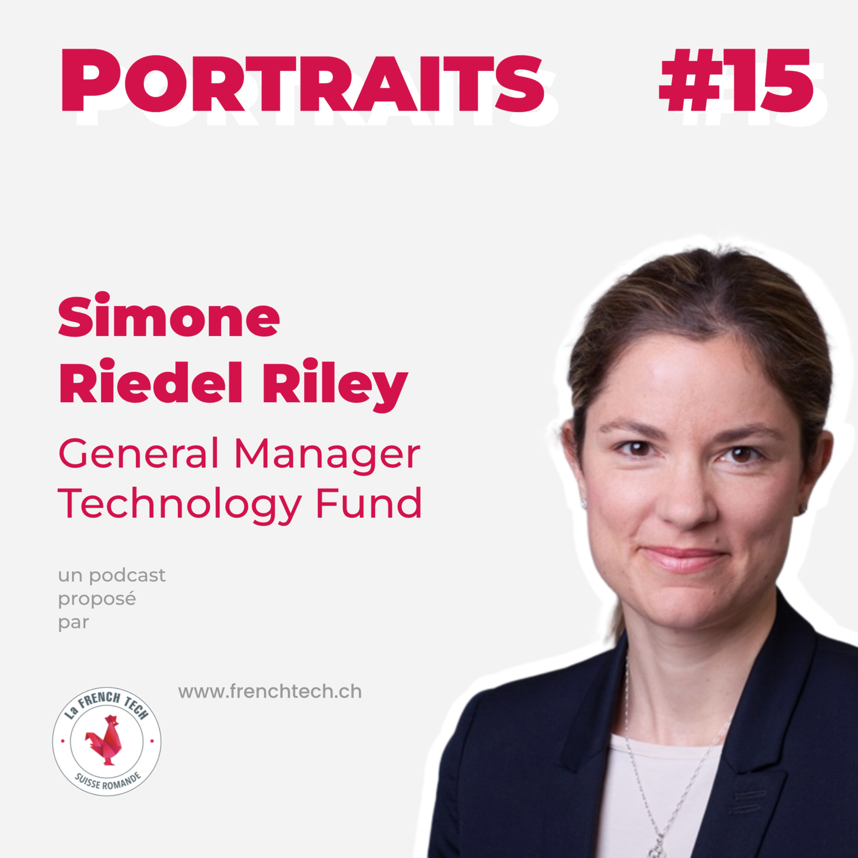Portraits #15. Simone Riedel Riley, General Manager @ Technology Fund