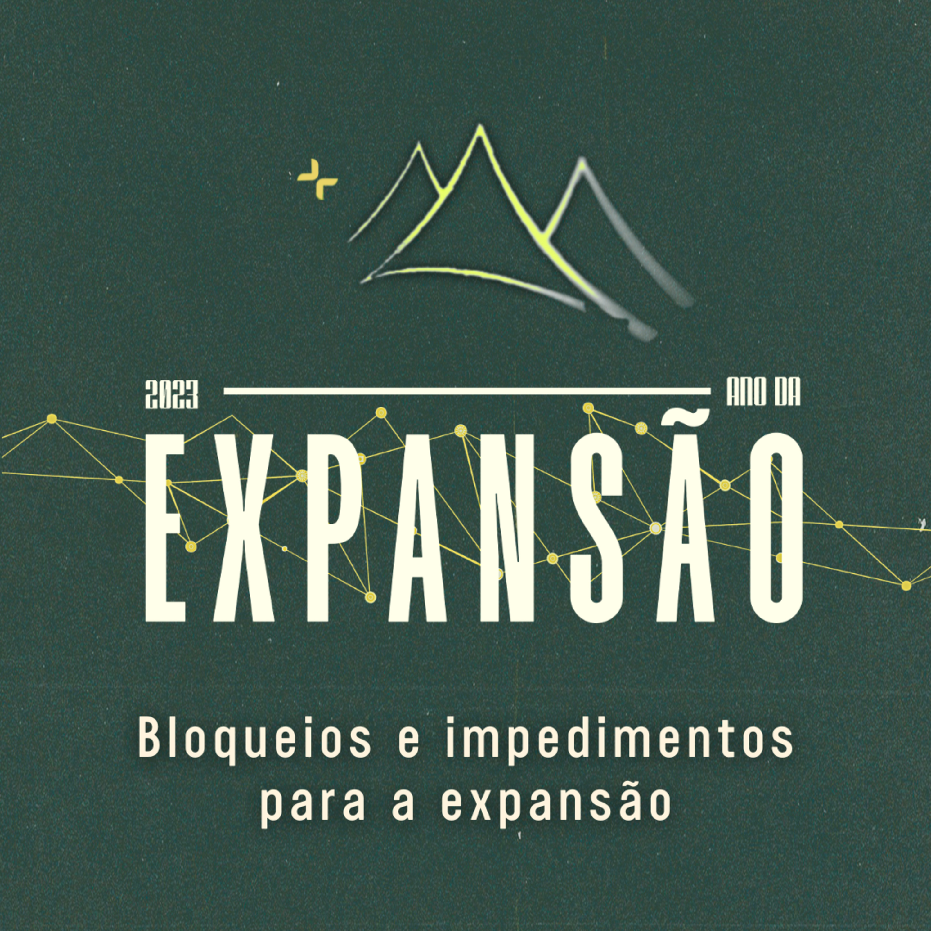Expansão: Bloqueios e impedimentos para a expansão episode artwork