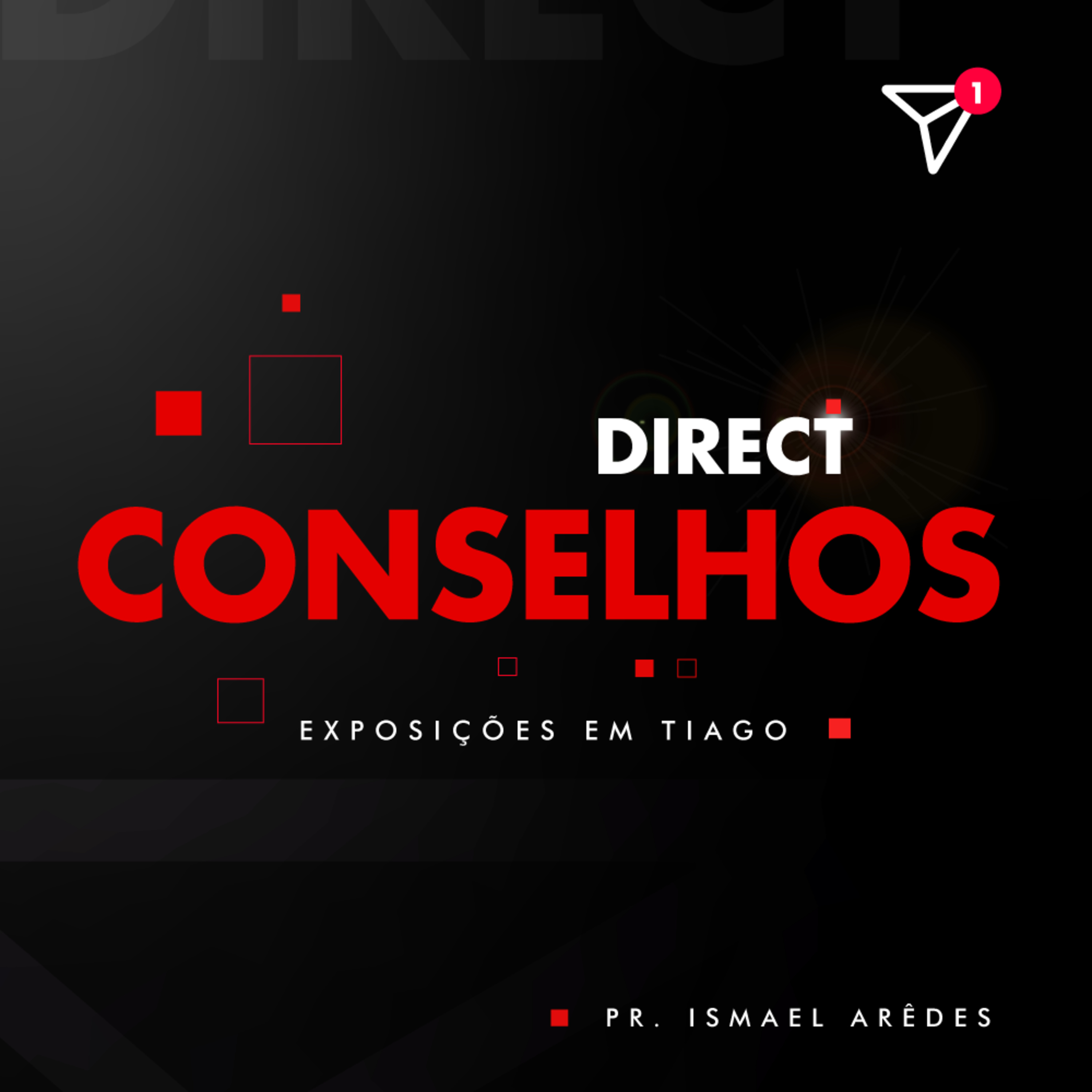 Série Direct: Conselhos | Ismael Arêdes episode artwork