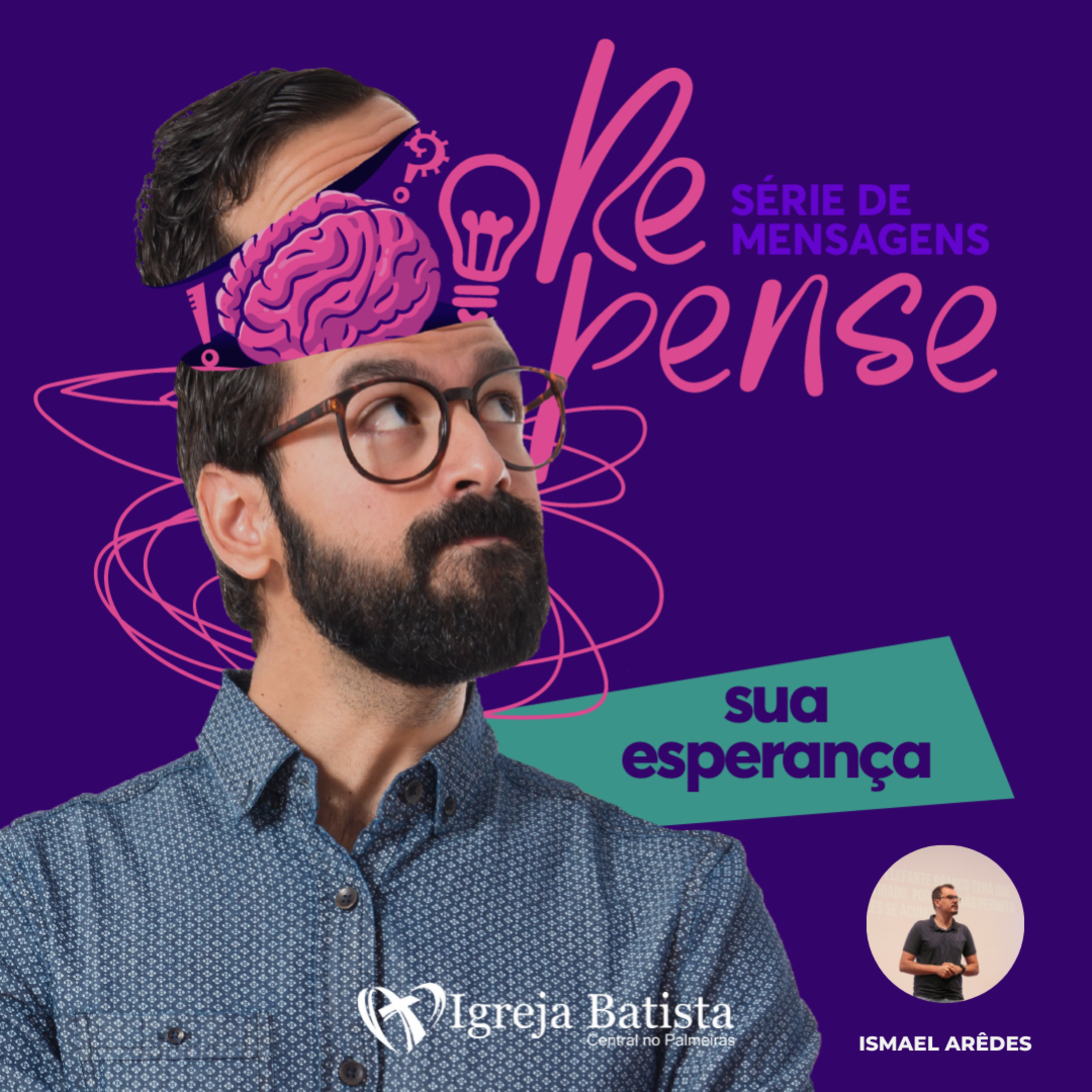 Repense sua esperança - Lamentações 3.20-26 | Ismael Arêdes episode artwork
