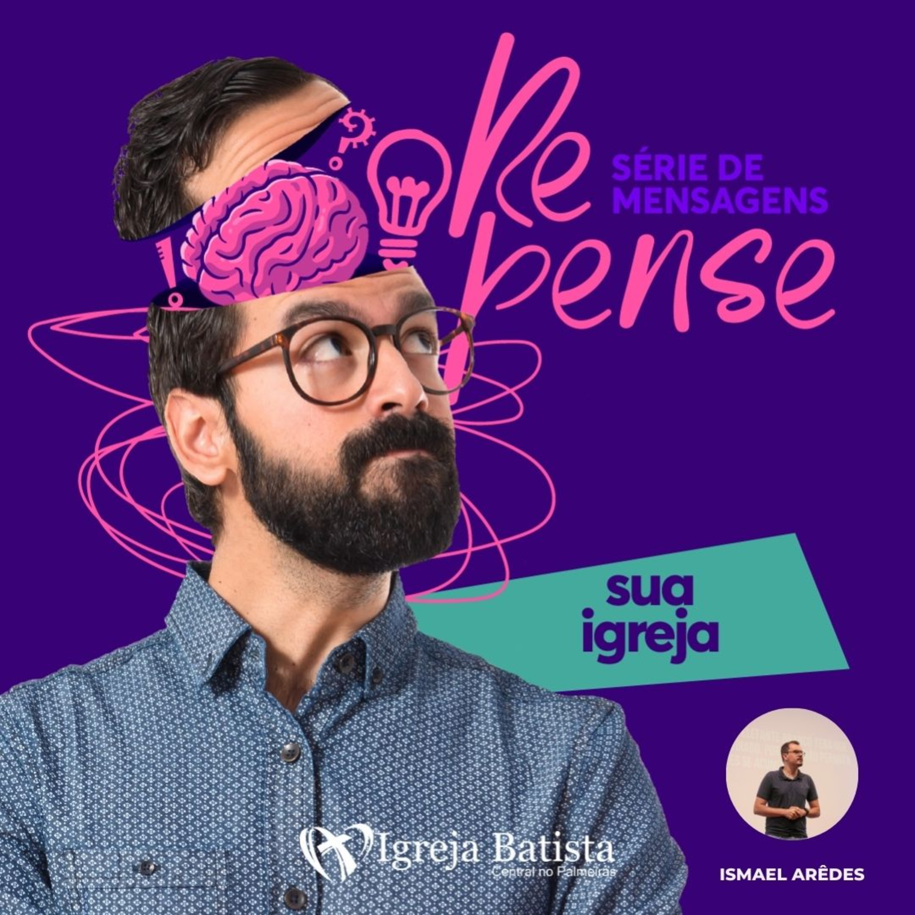Repense sua igreja - Mateus 16.18-20 | Ismael Arêdes episode artwork