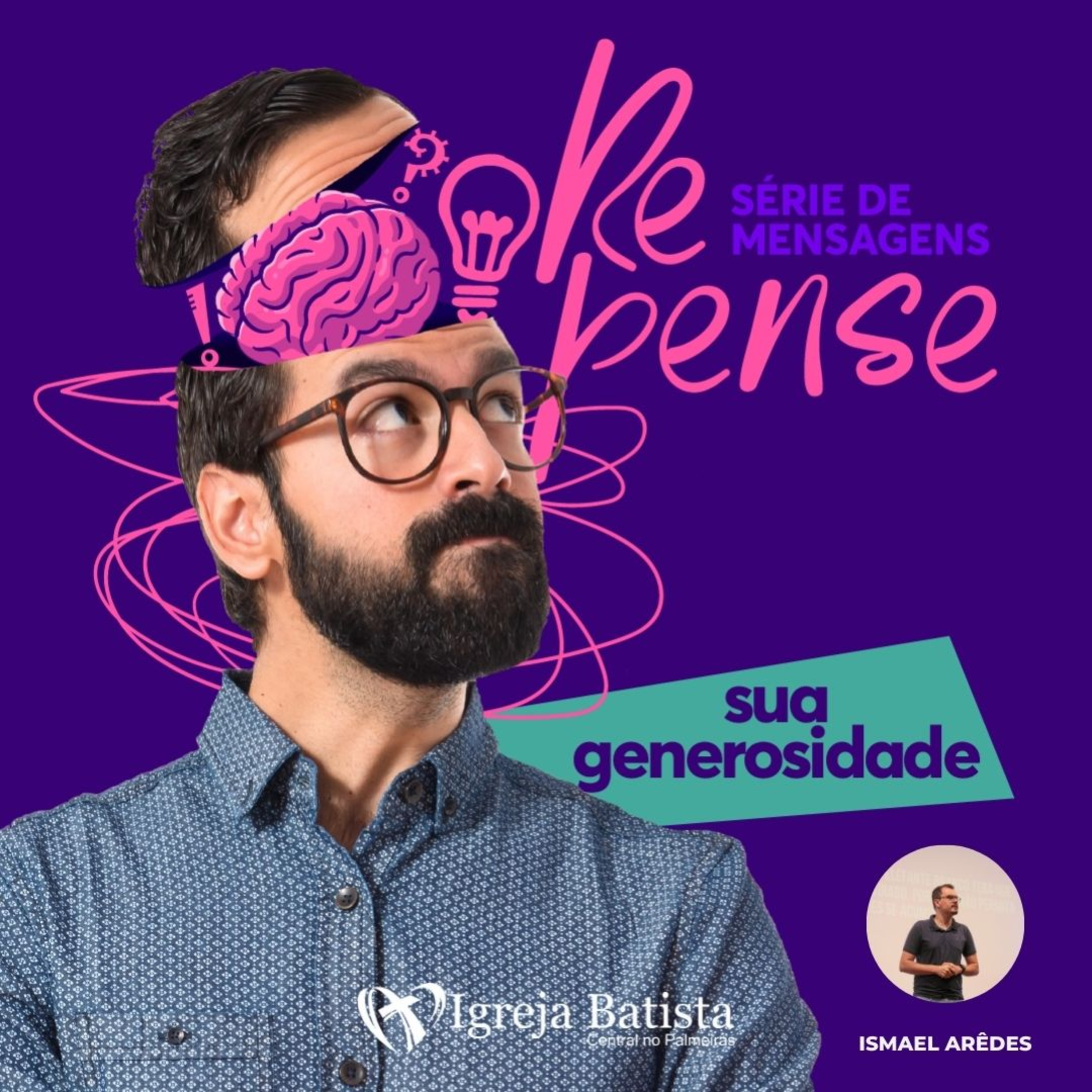Repense sua generosidade - 2 Coríntios 9.6-15 | Ismael Arêdes episode artwork