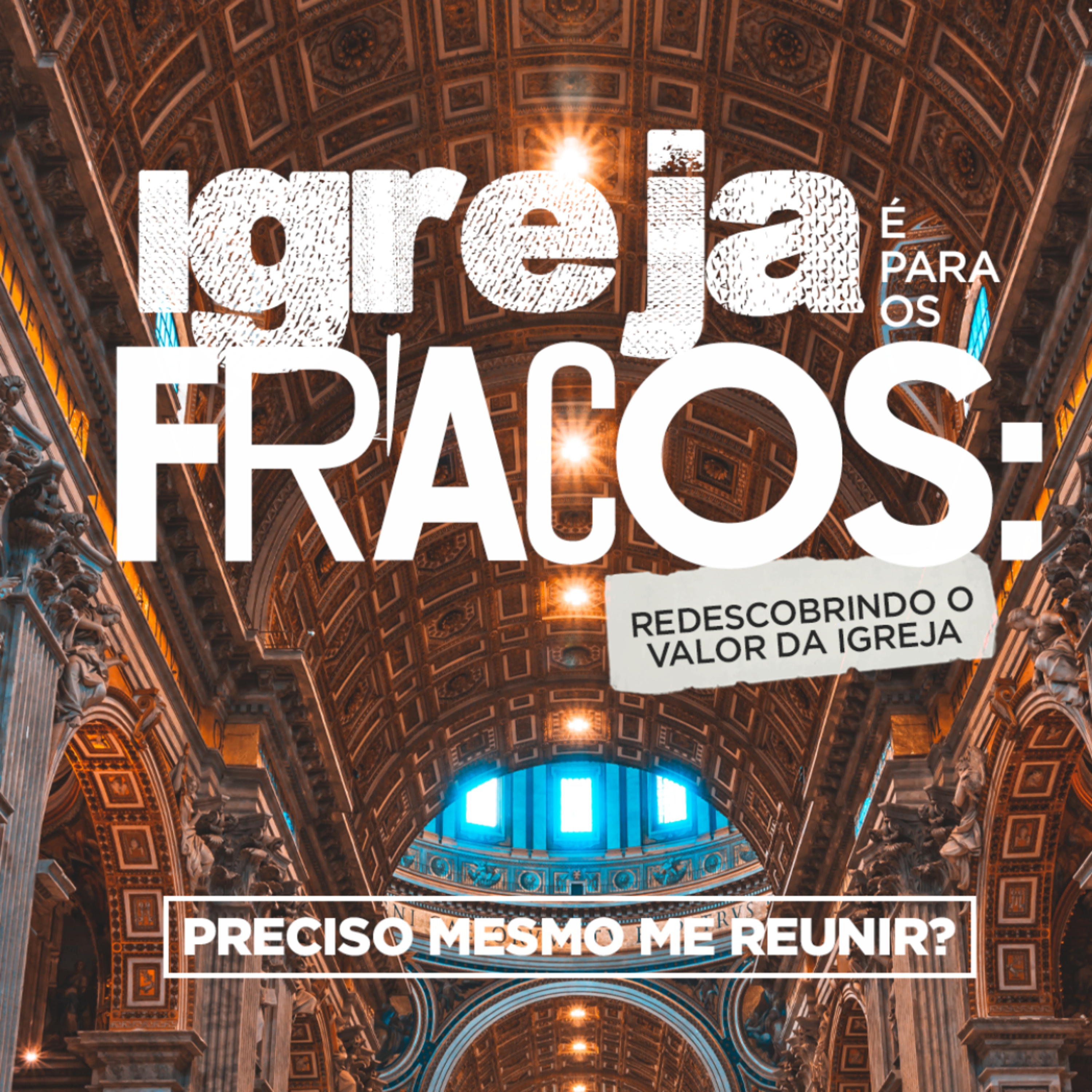 Preciso mesmo me reunir? - Hebreus 10.19-25 | Ismael Arêdes episode artwork