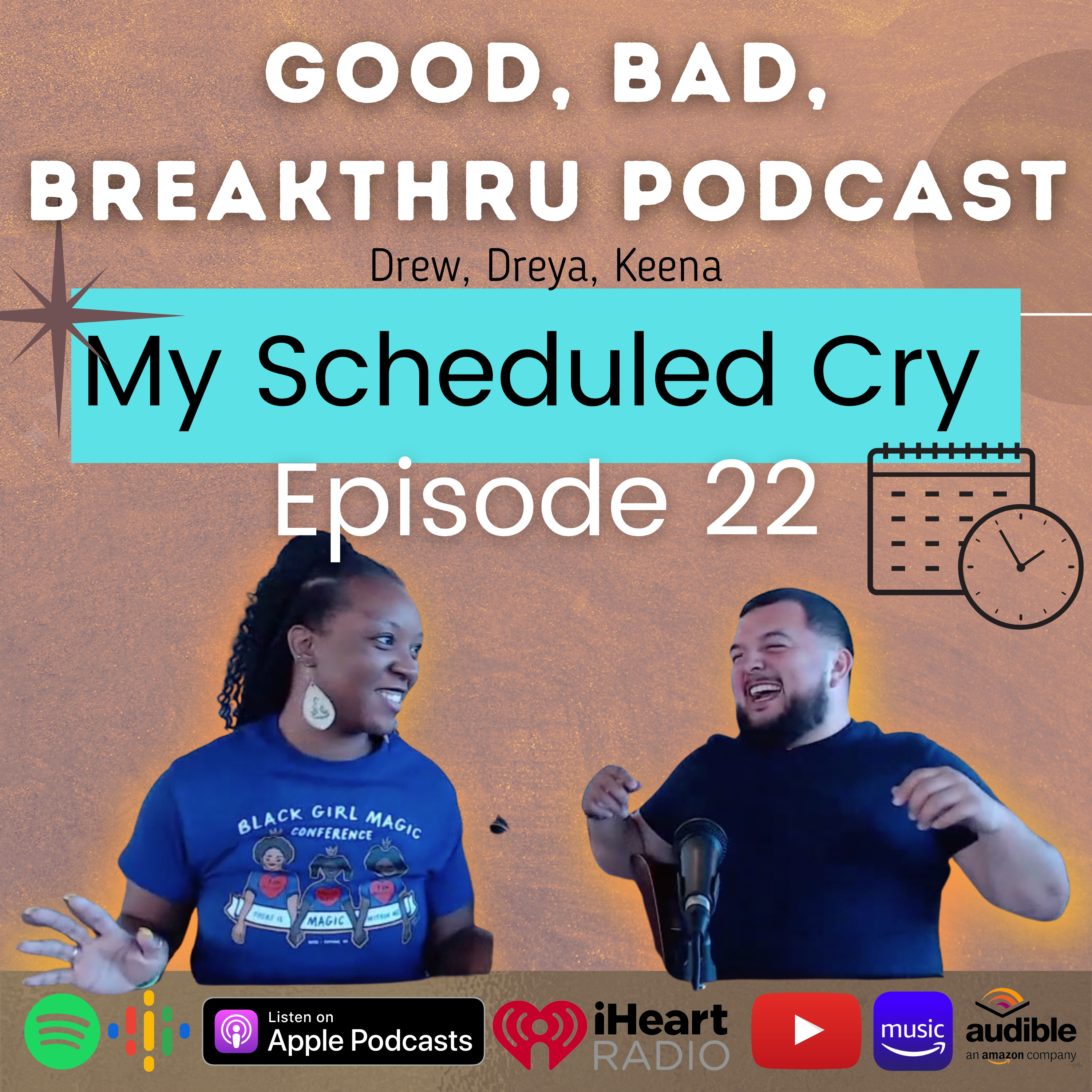 Good, Bad, Breakthru Podcast