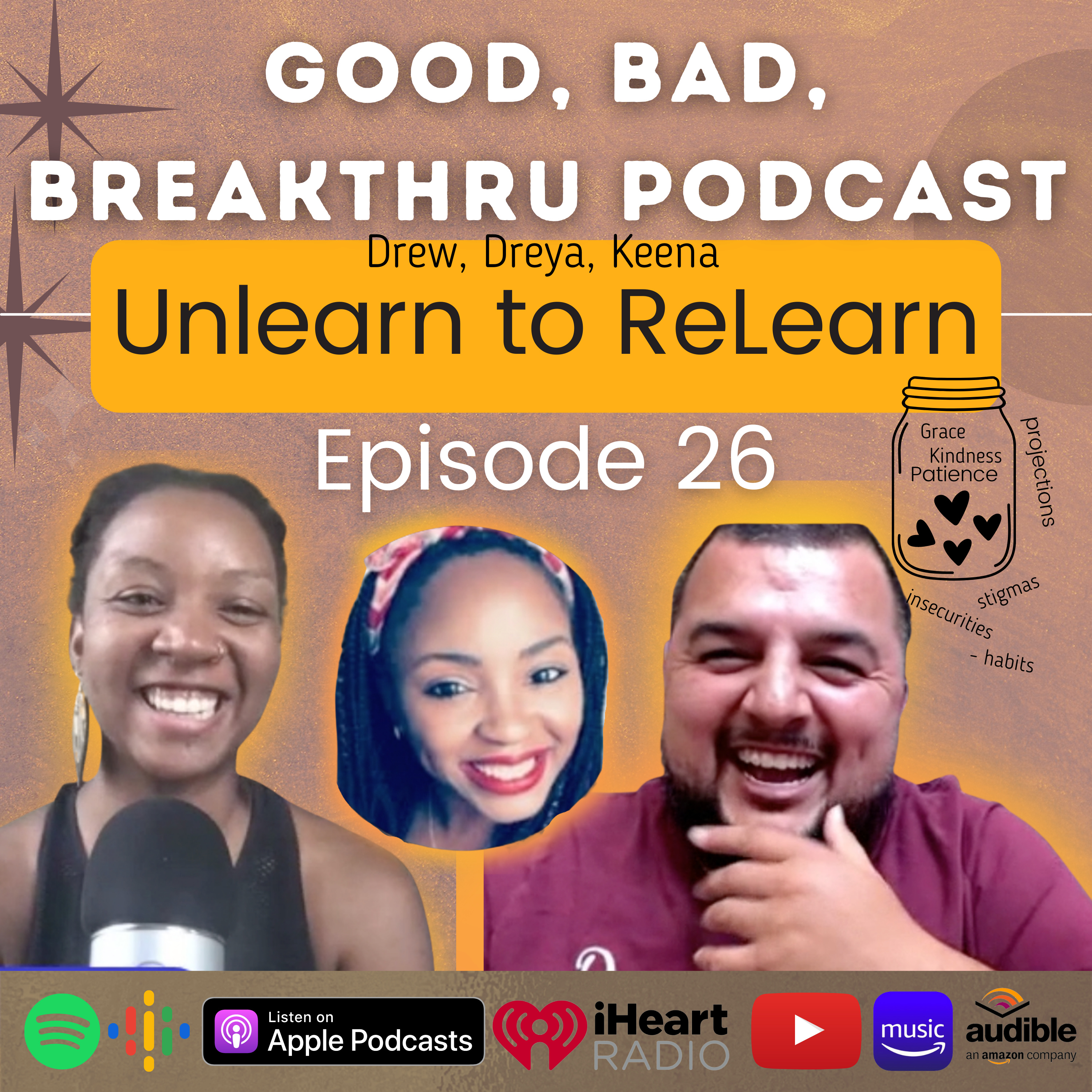 Good, Bad, Breakthru Podcast