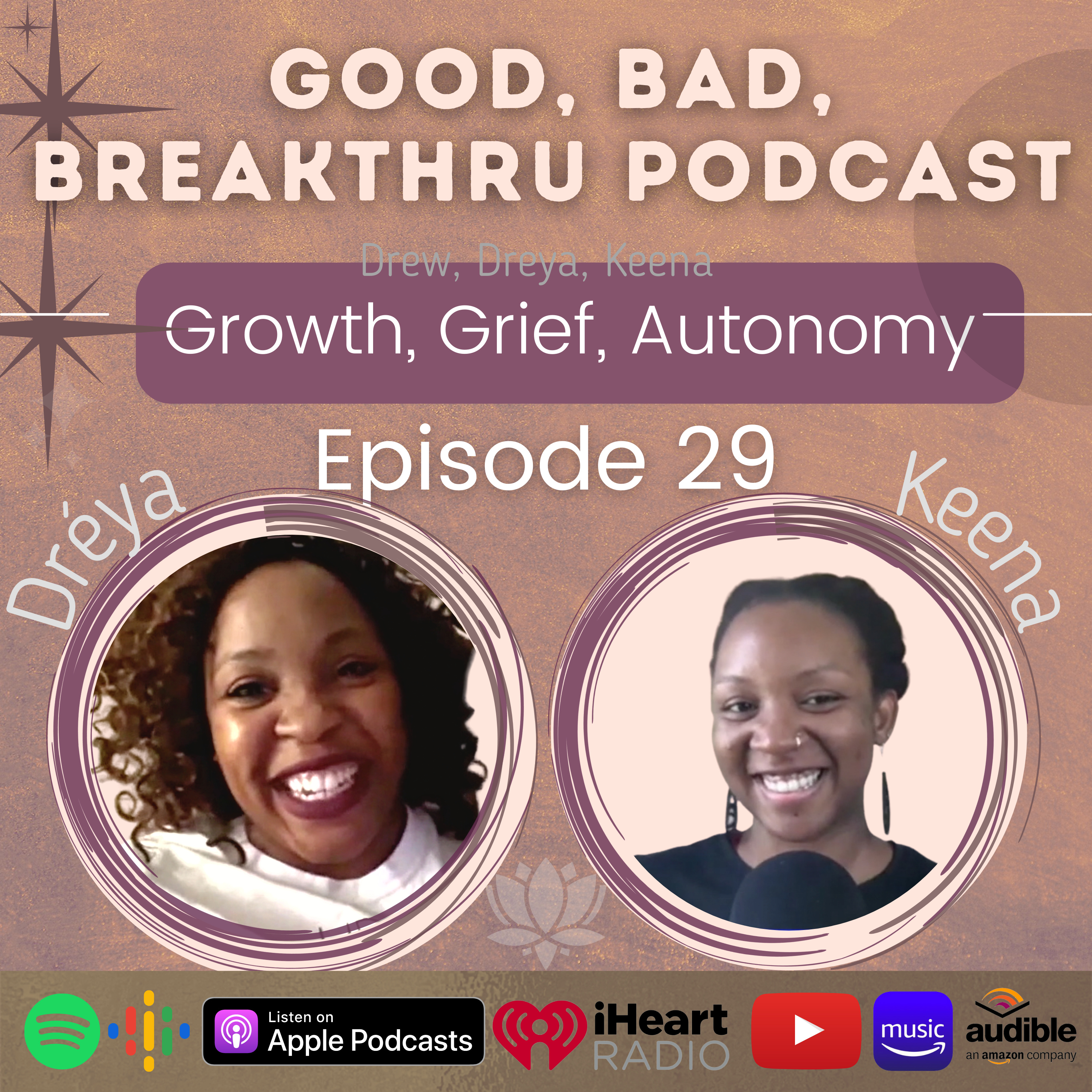 Good, Bad, Breakthru Podcast