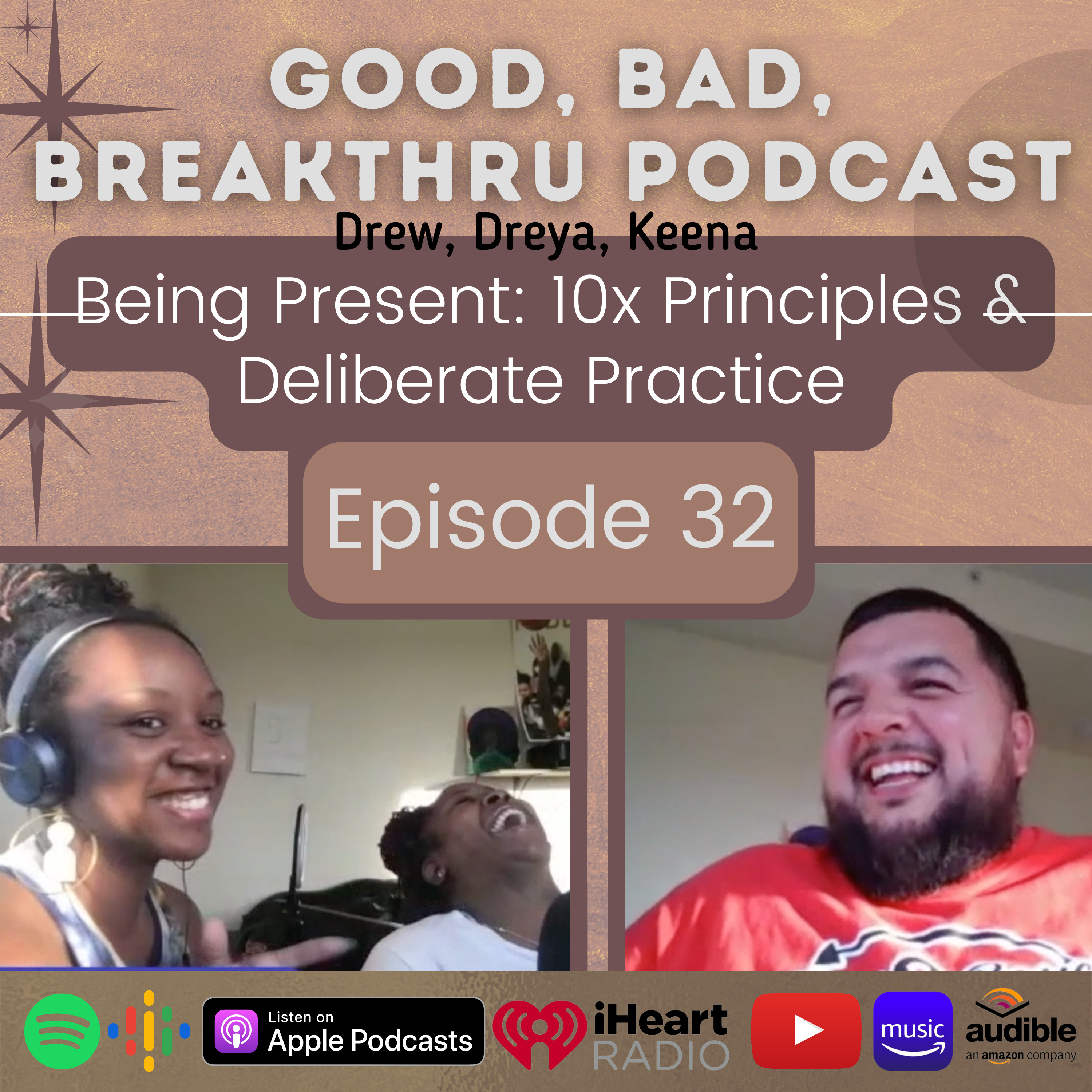 Good, Bad, Breakthru Podcast