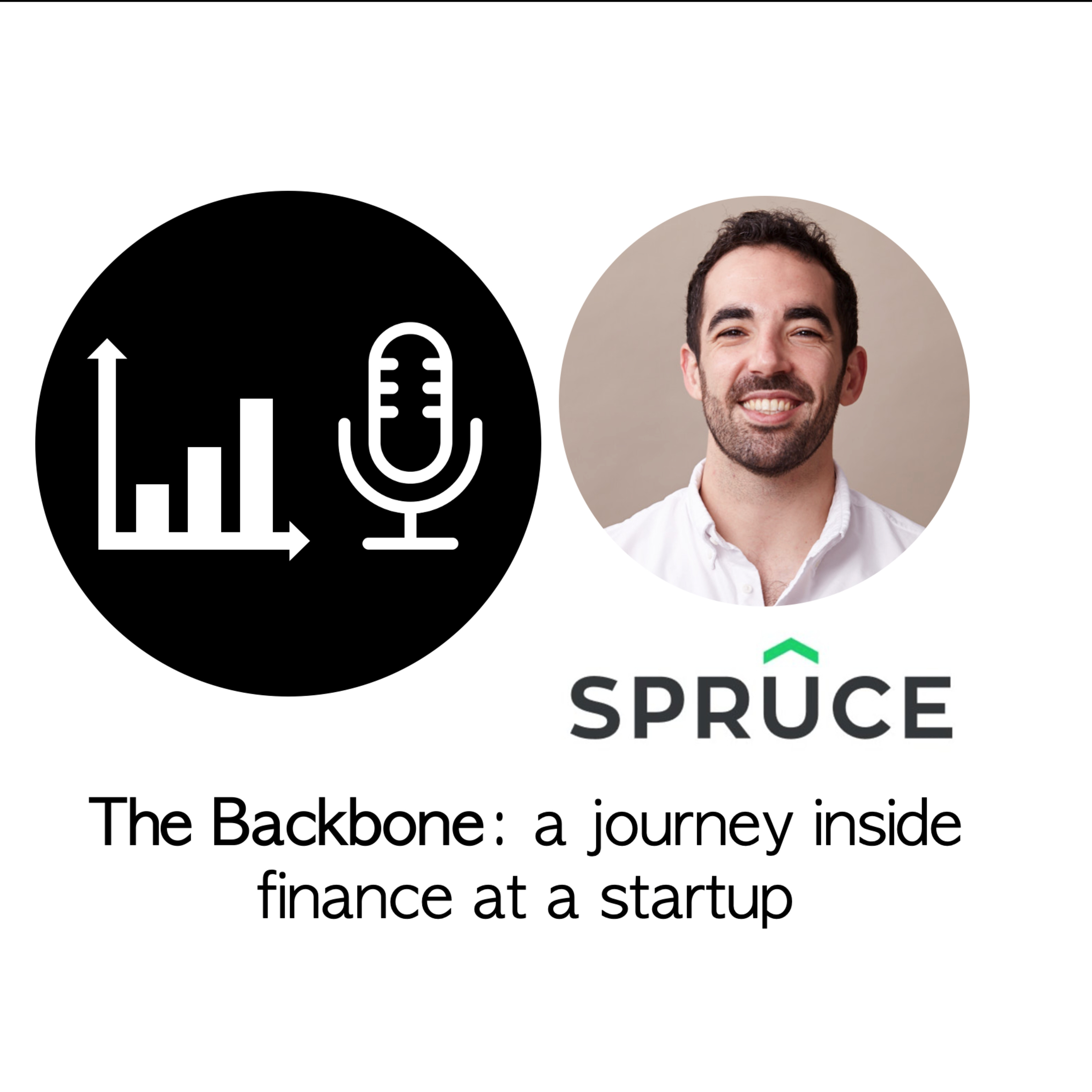 Ep. 67: Scaling for rapid growth & hiring for decision-making vs execution w/ Julian Rowlands, VP Finance at Spruce