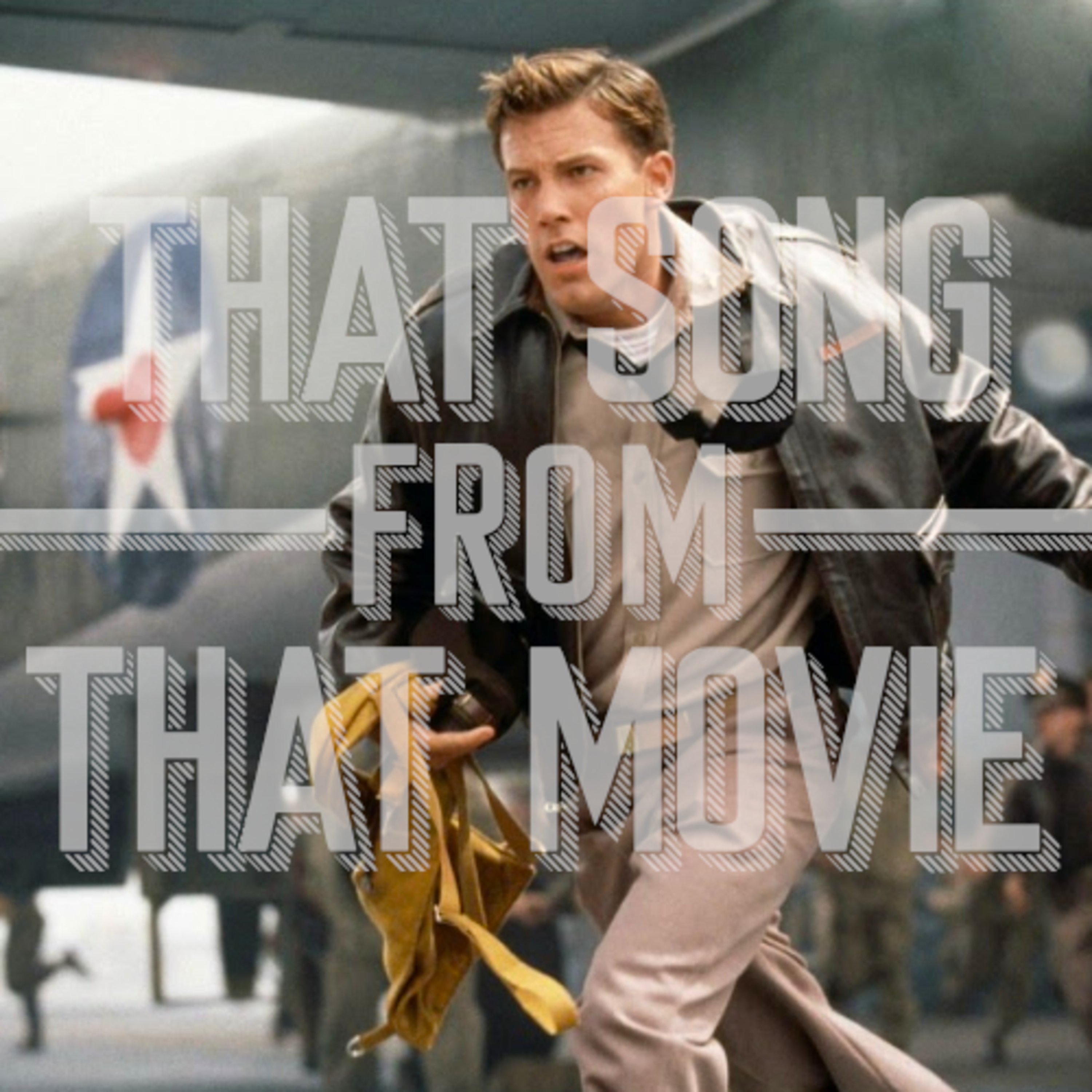That Song From That Movie