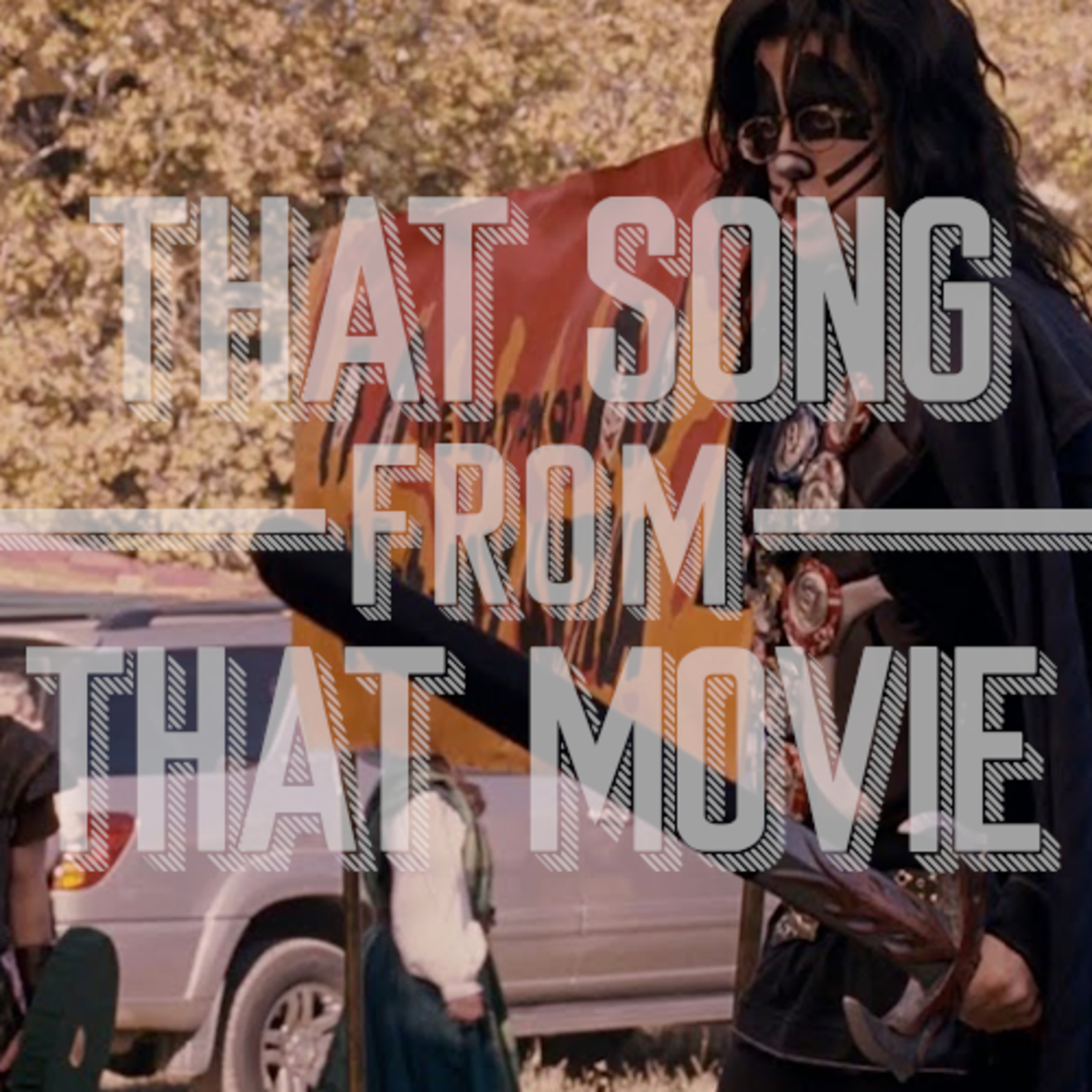 That Song From That Movie