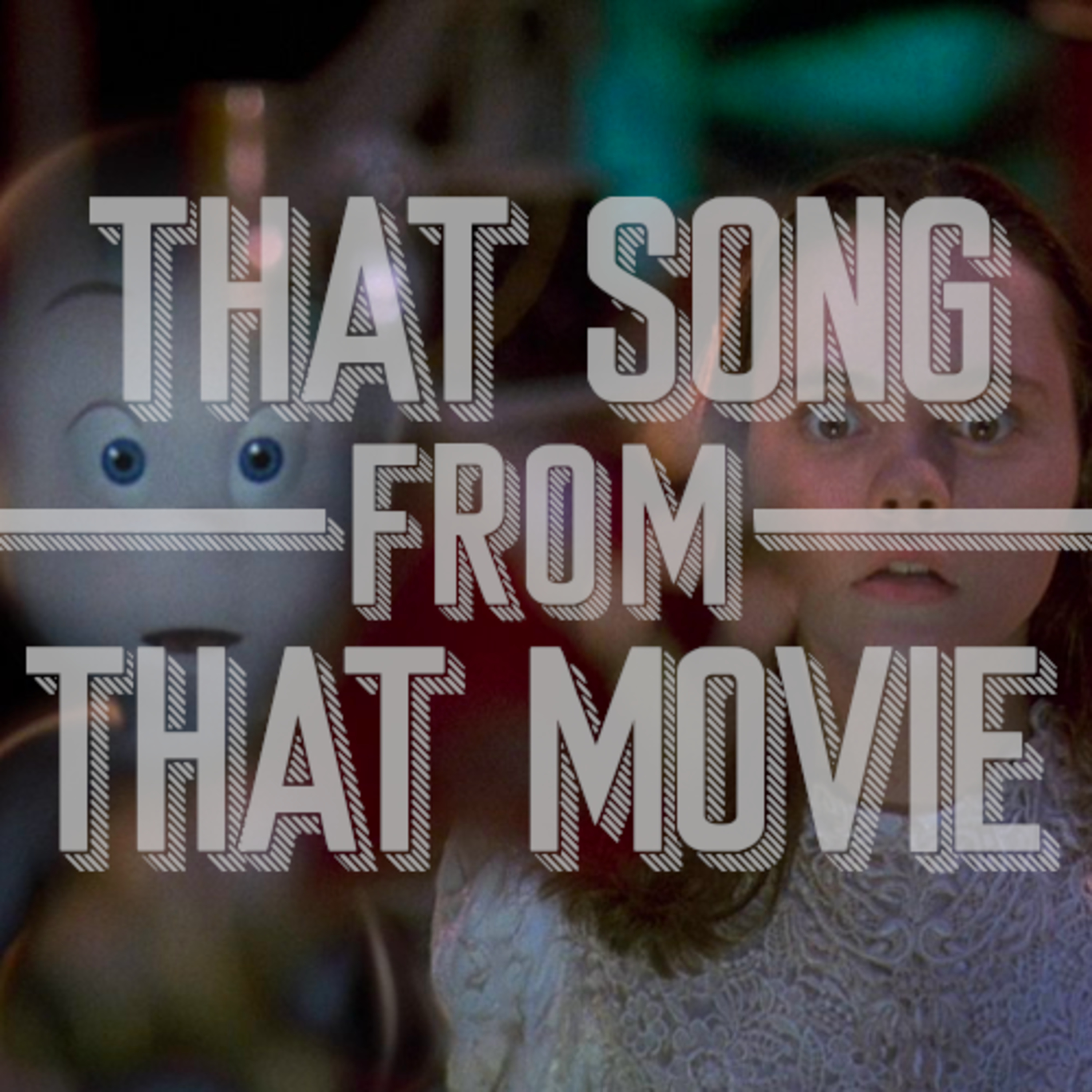 That Song From That Movie