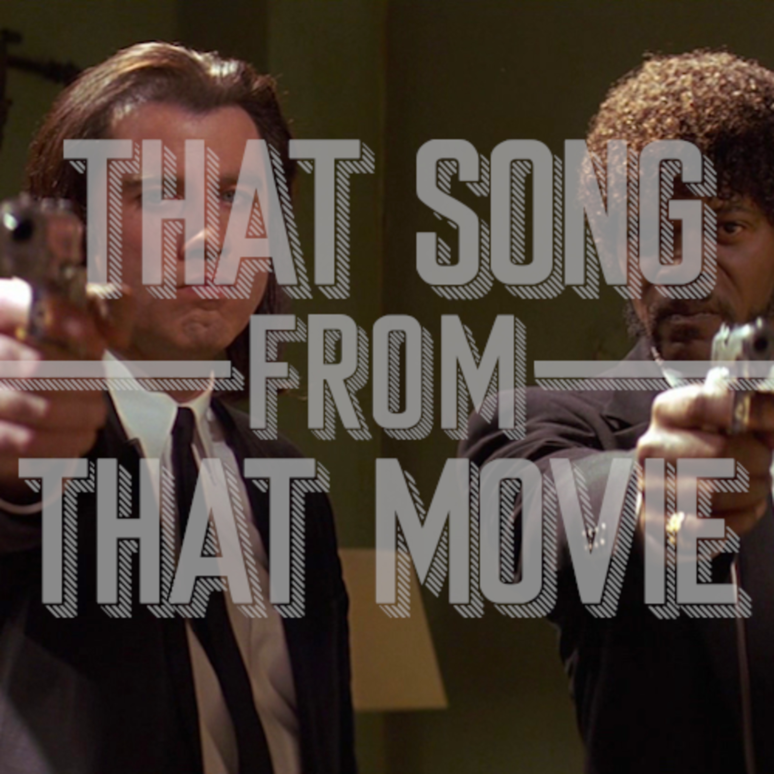 That Song From That Movie