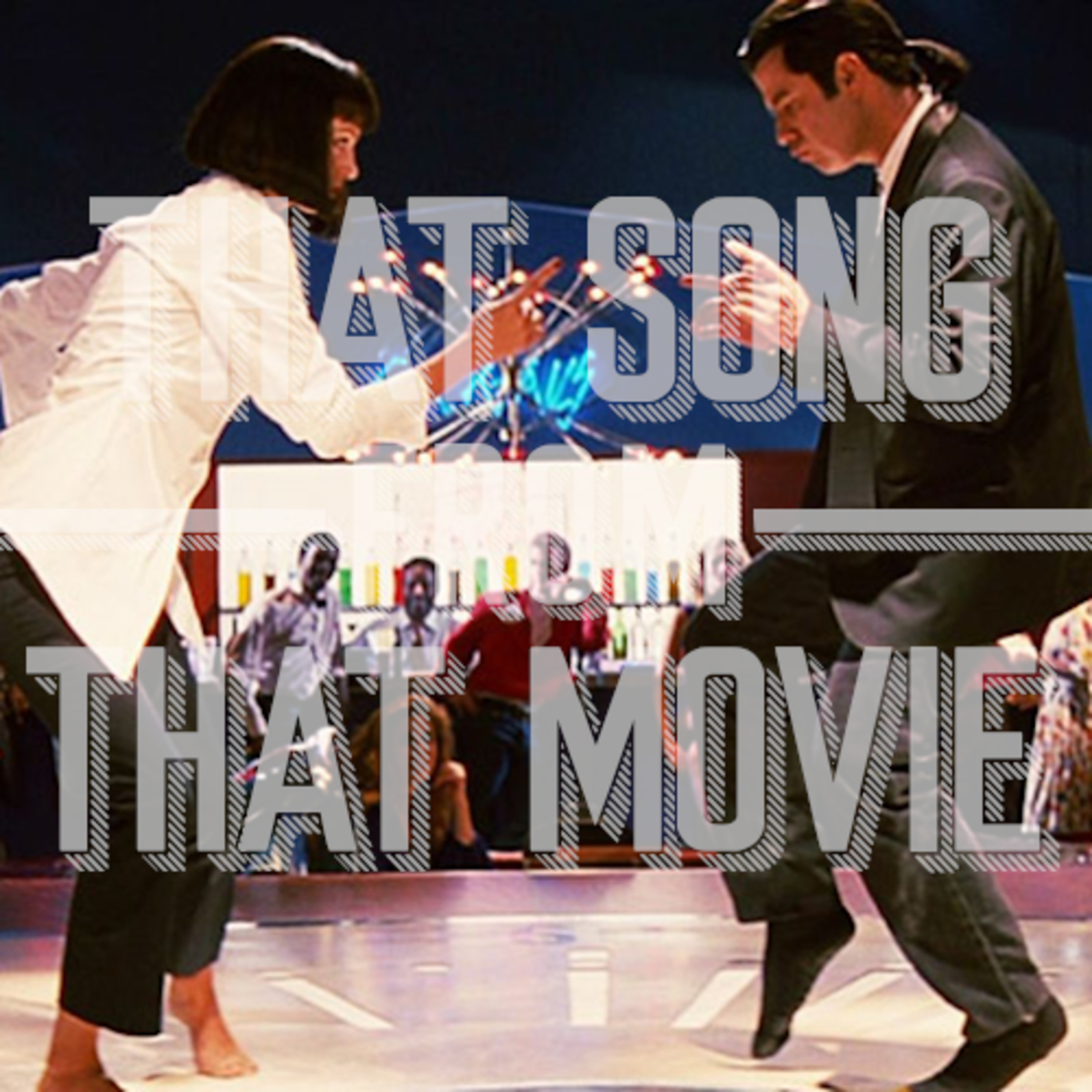 That Song From That Movie