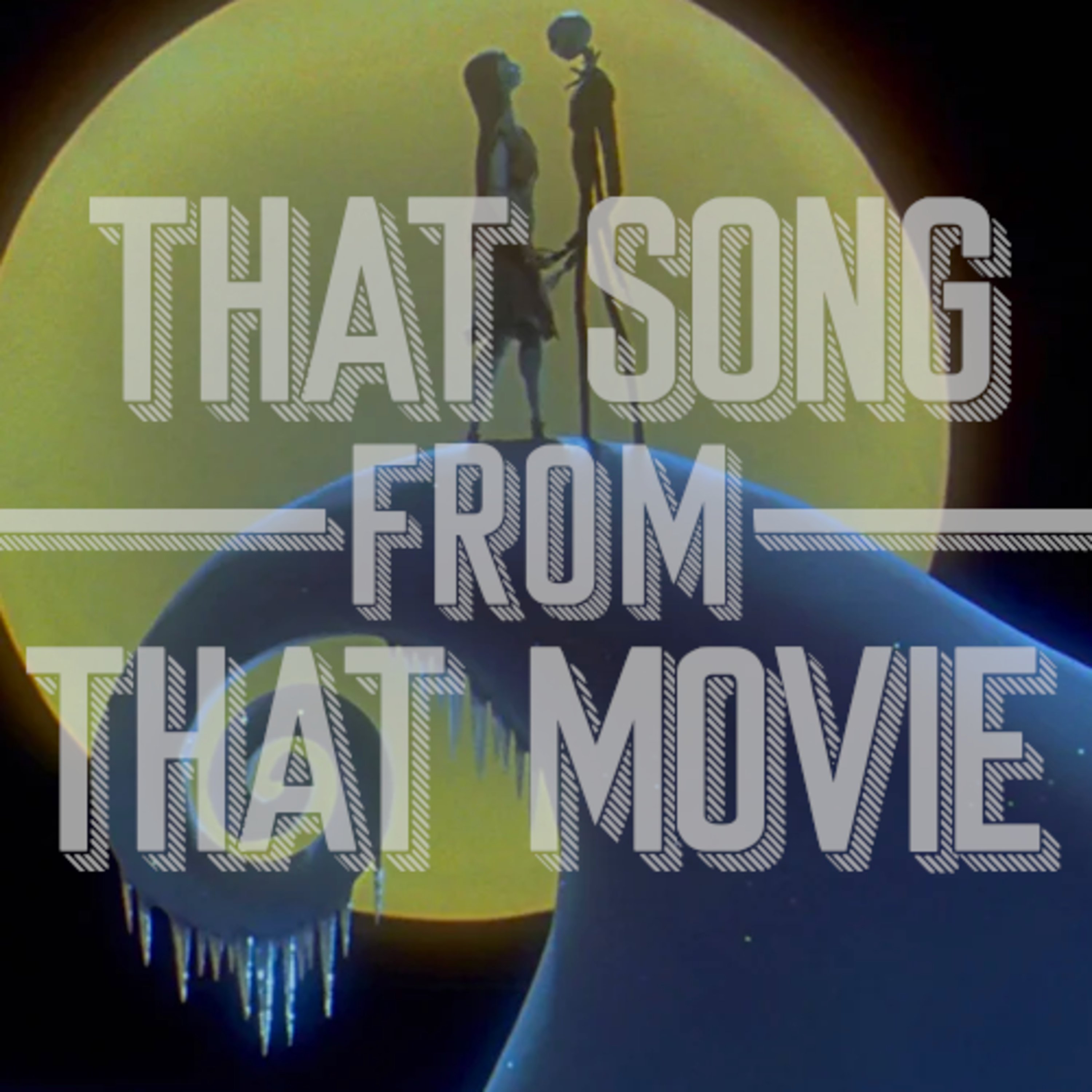That Song From That Movie