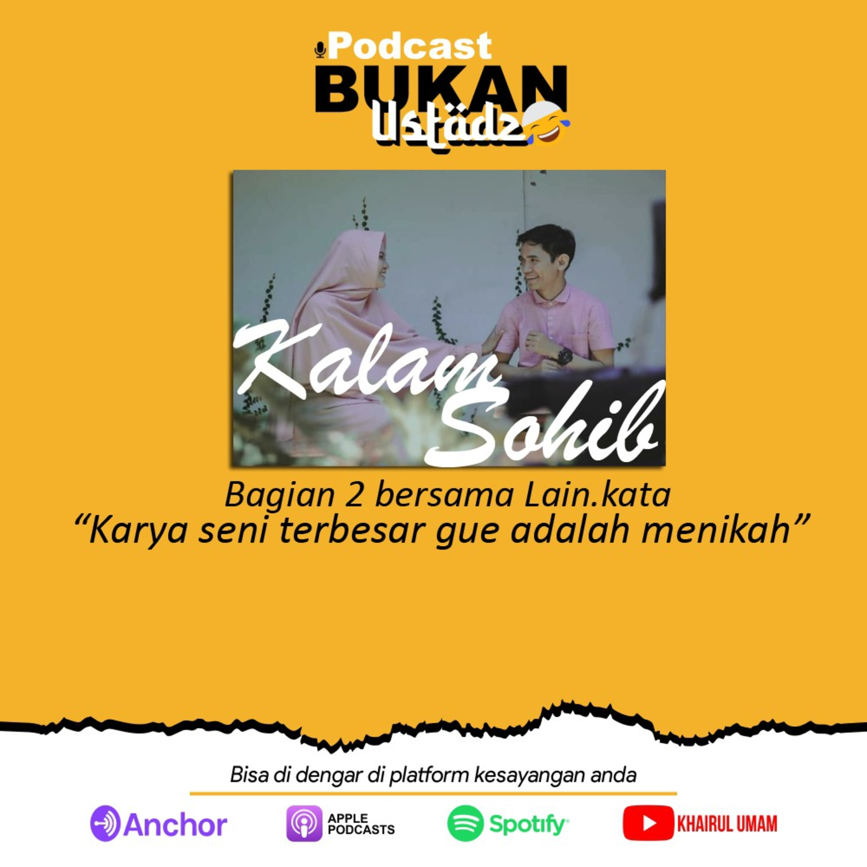 PODCAST BUKAN USTADZ