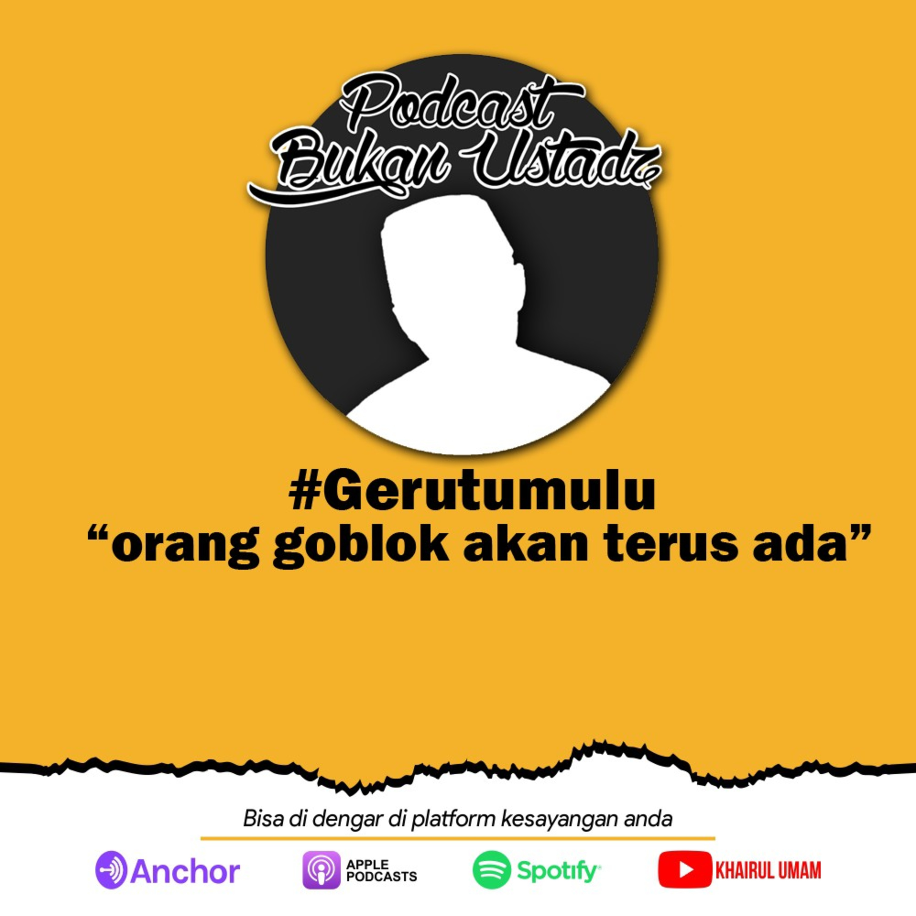 PODCAST BUKAN USTADZ