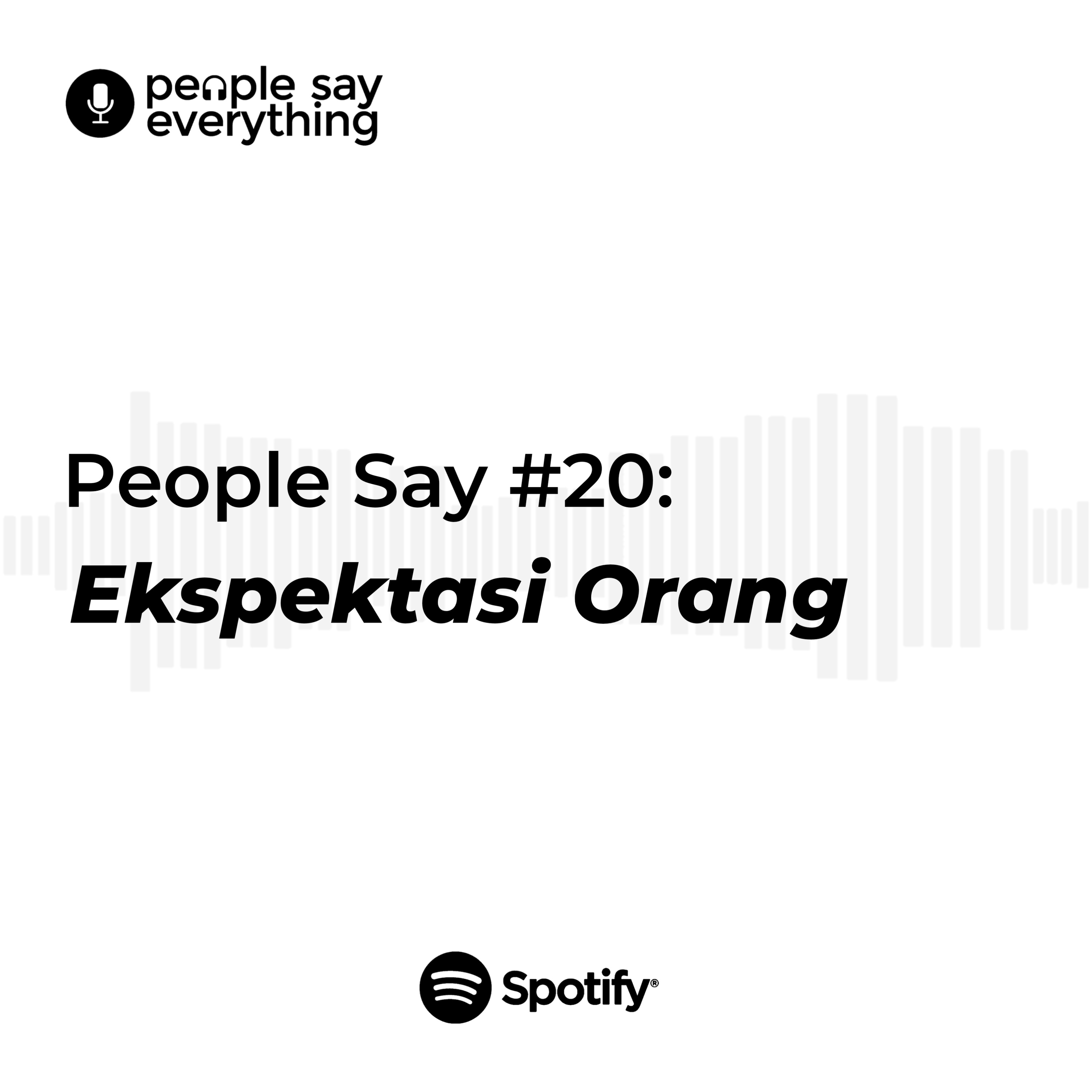 people say everything