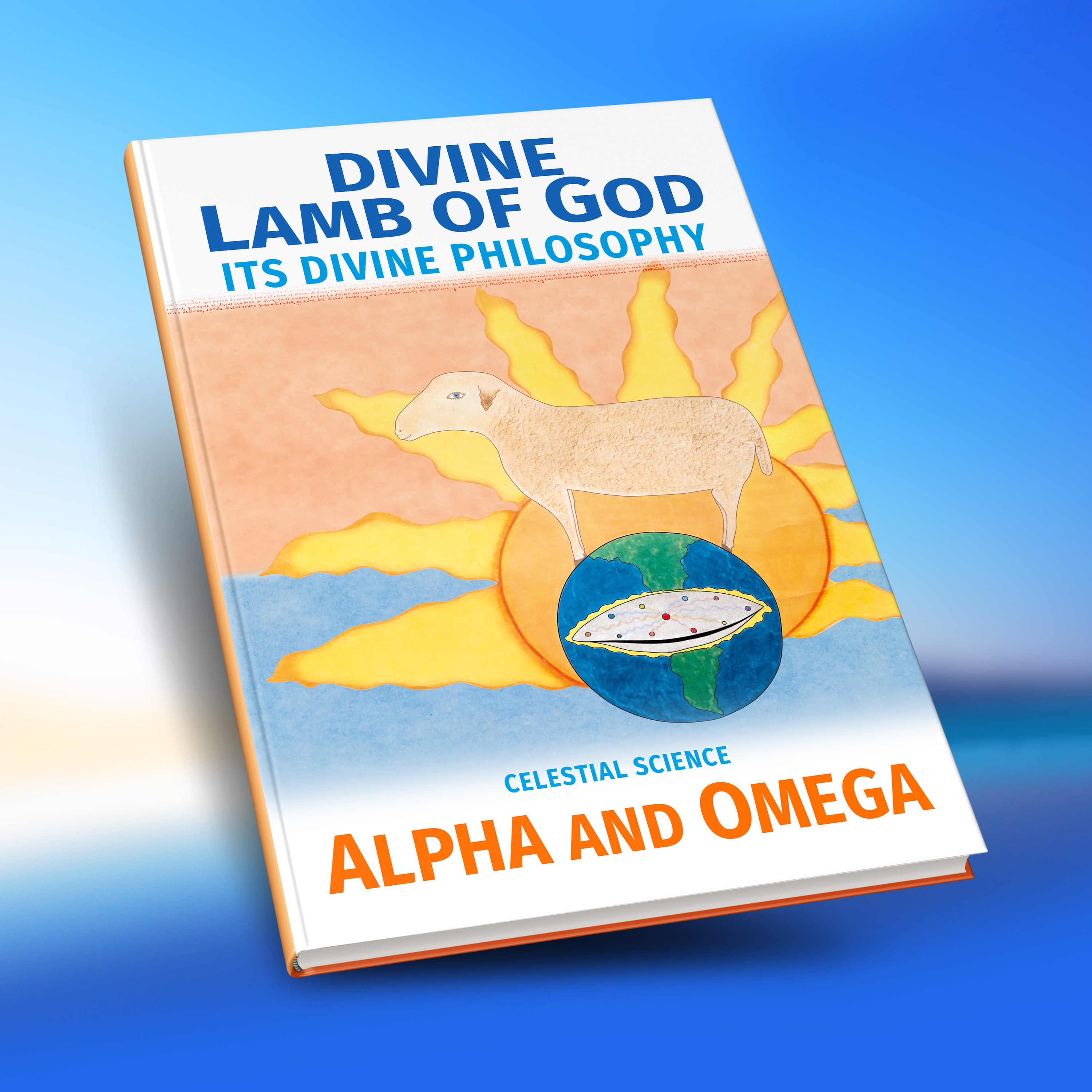 Celestial Science Alpha and Omega