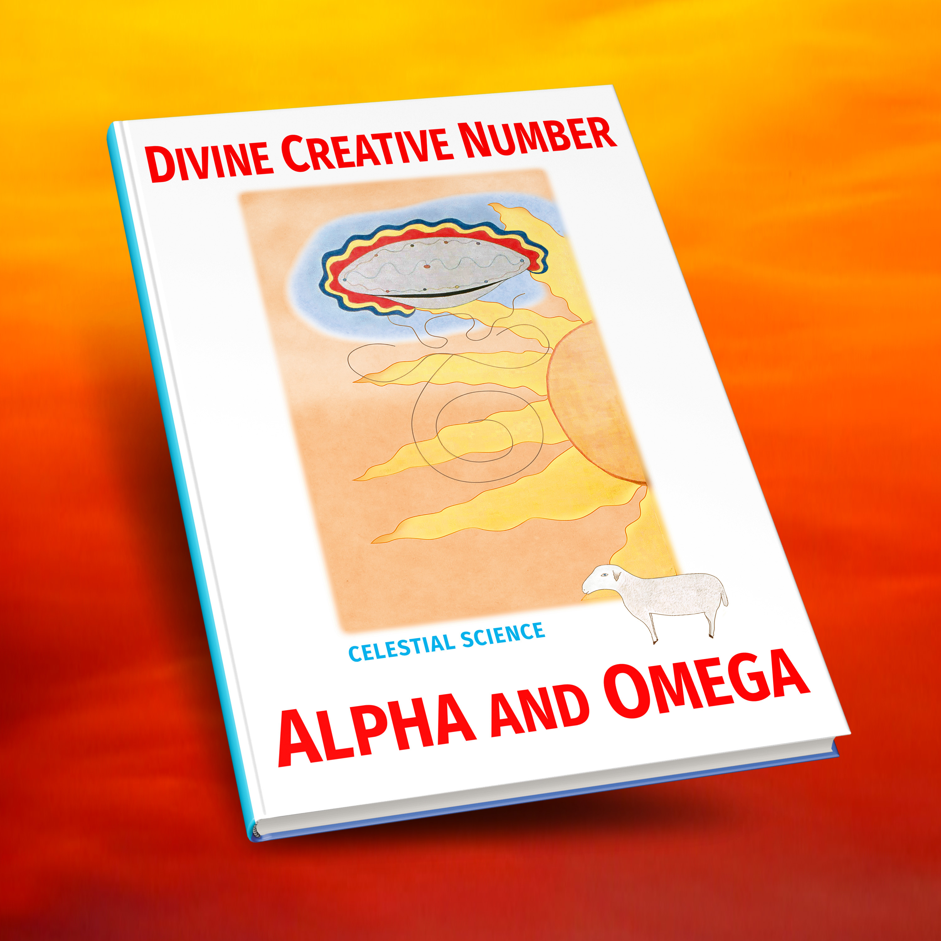 Celestial Science Alpha and Omega