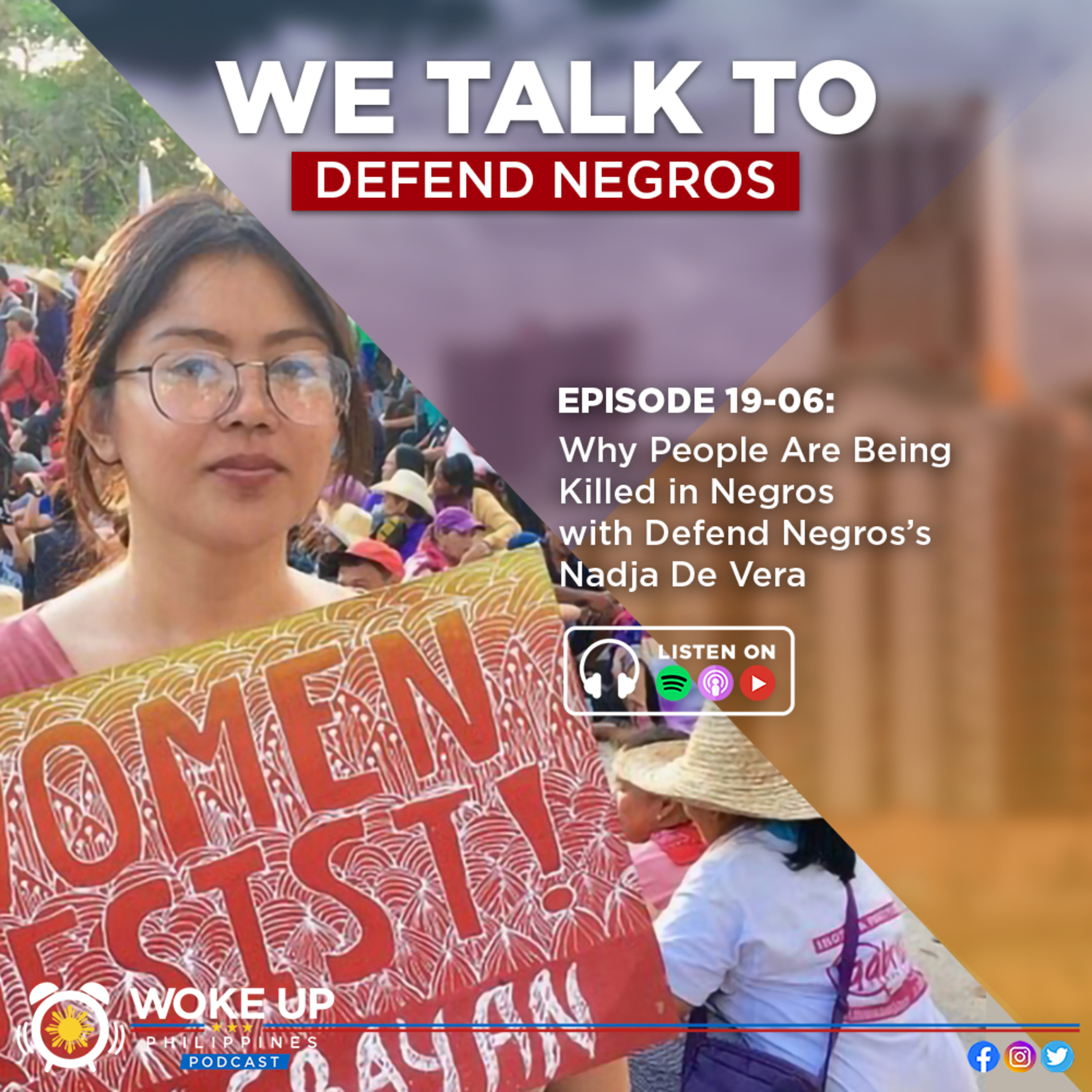19-06: Why People Are Being Killed in Negros with Defend Negros's Nadja De Vera