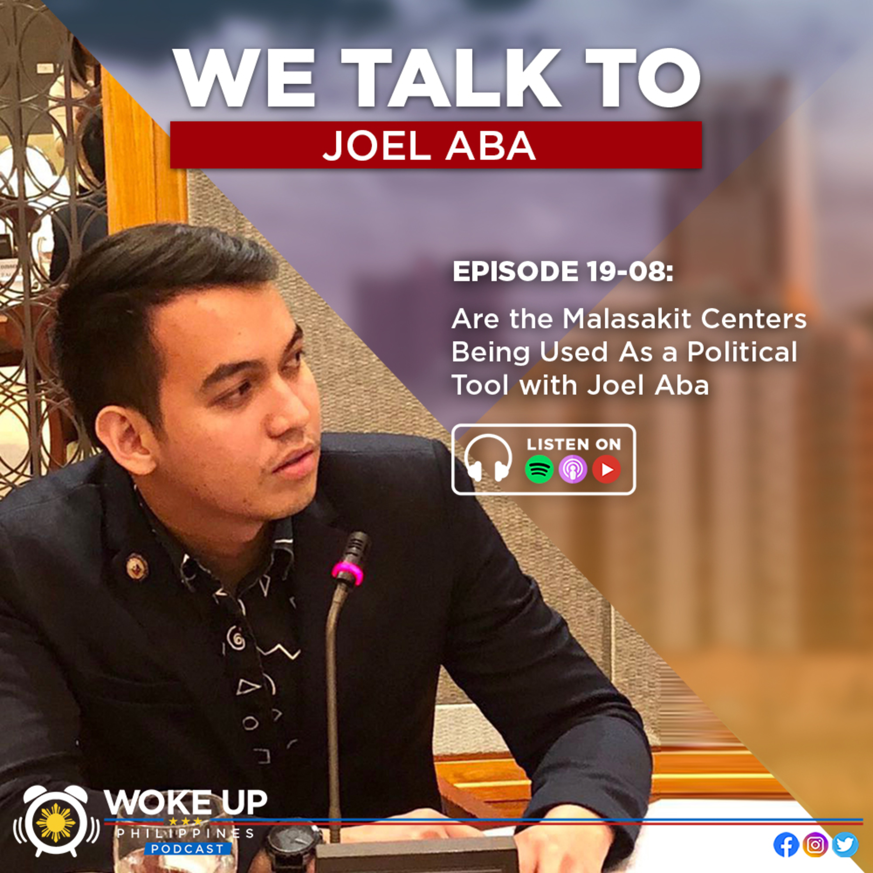 19-08: Are the Malasakit Centers Being Used As a Political Tool? with Joel Aba