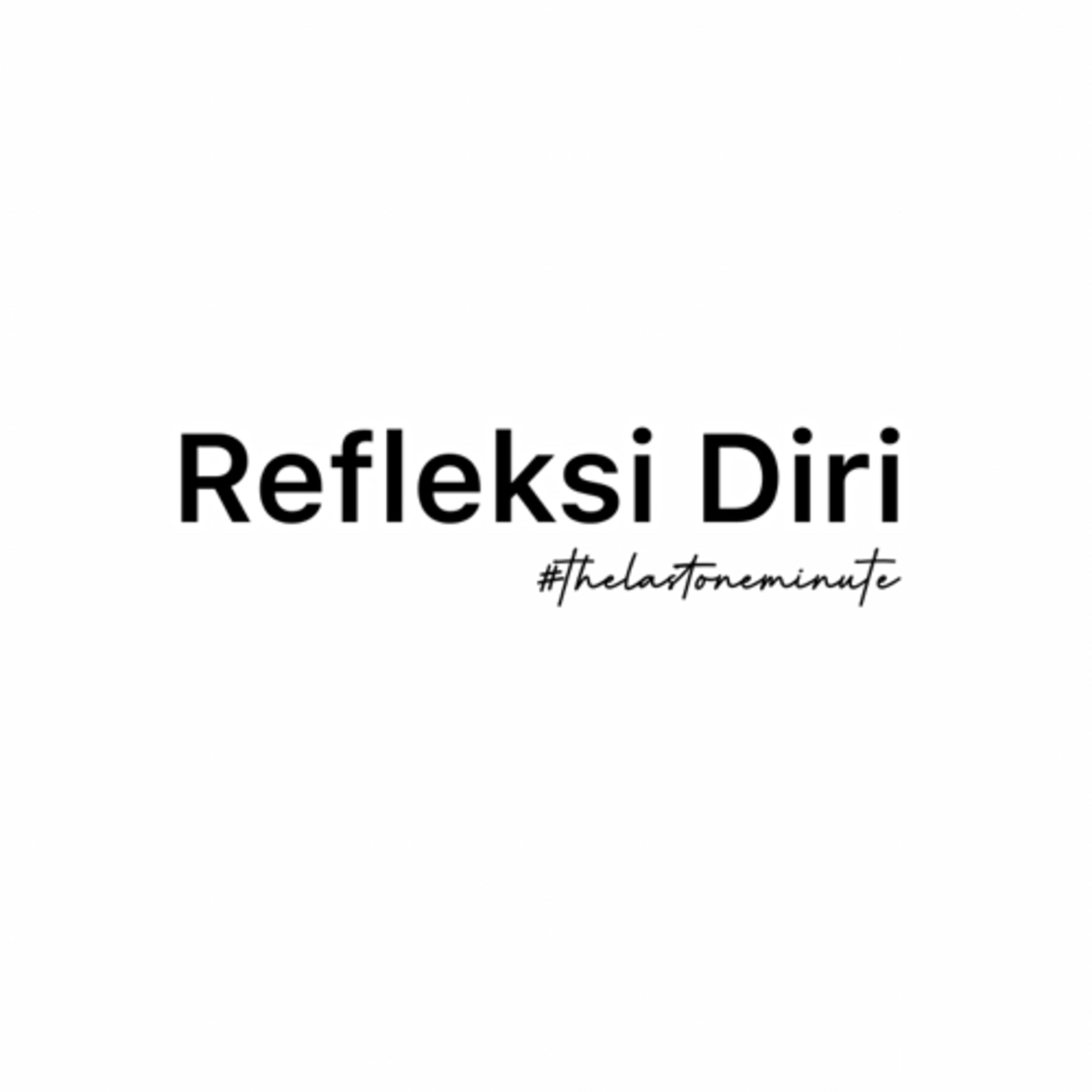 Refleksi Diri