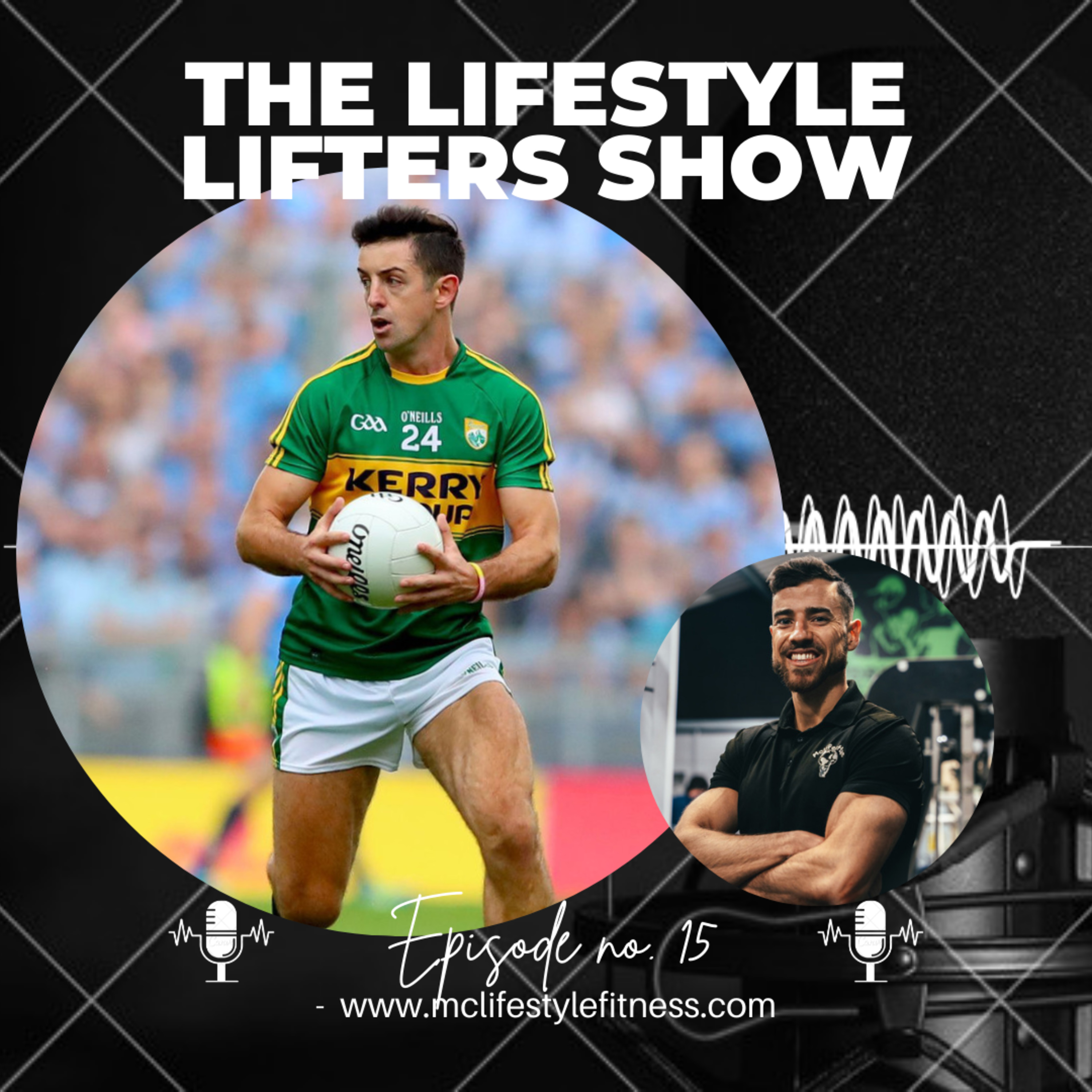 #15: Aidan O’Mahony – What it Really Takes to Win 5 All-Ireland’s & How to Overcome Adversity episode artwork